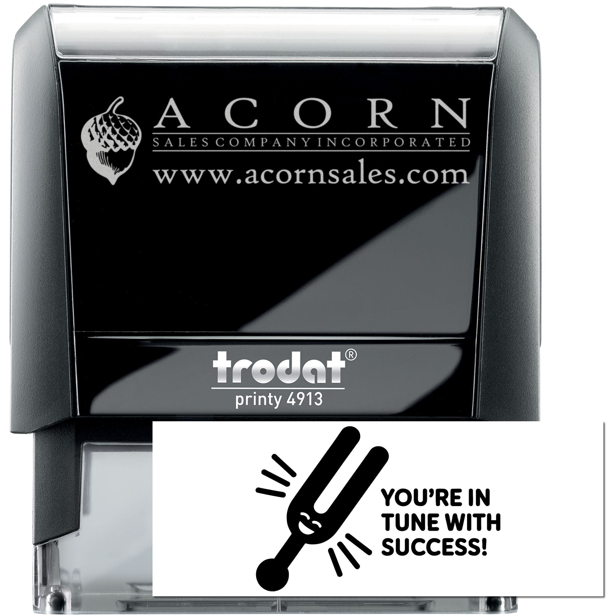 Custom self-inking rubber stamp for Acorn Sales Company, Trodat Printy 4913, with logo and Youre in tune with success! imprint.