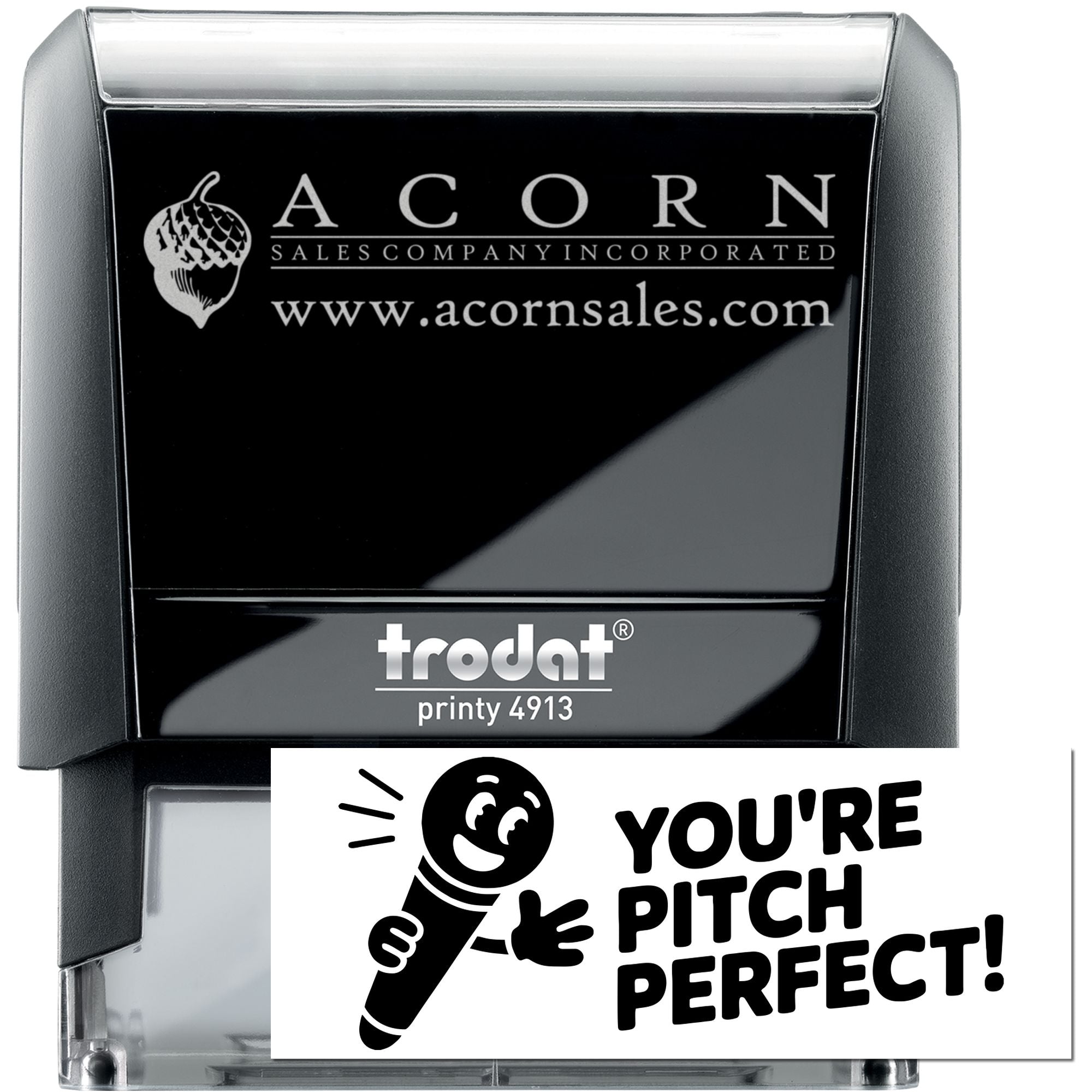 Custom Trodat Printy 4913 self-inking rubber stamp with Acorn Sales logo and Youre Pitch Perfect! imprint.