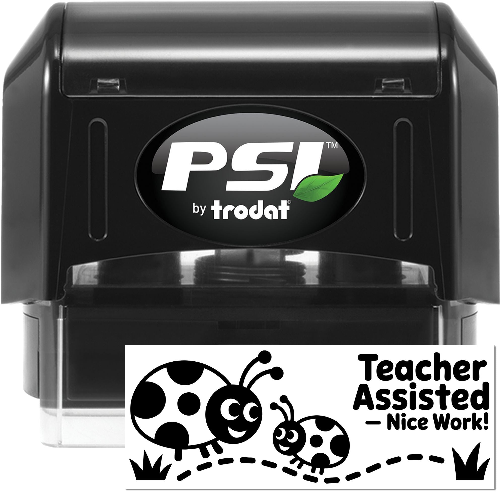 PSI by Trodat self-inking rubber stamp with Teacher Assisted - Nice Work! ladybug design for classroom grading.