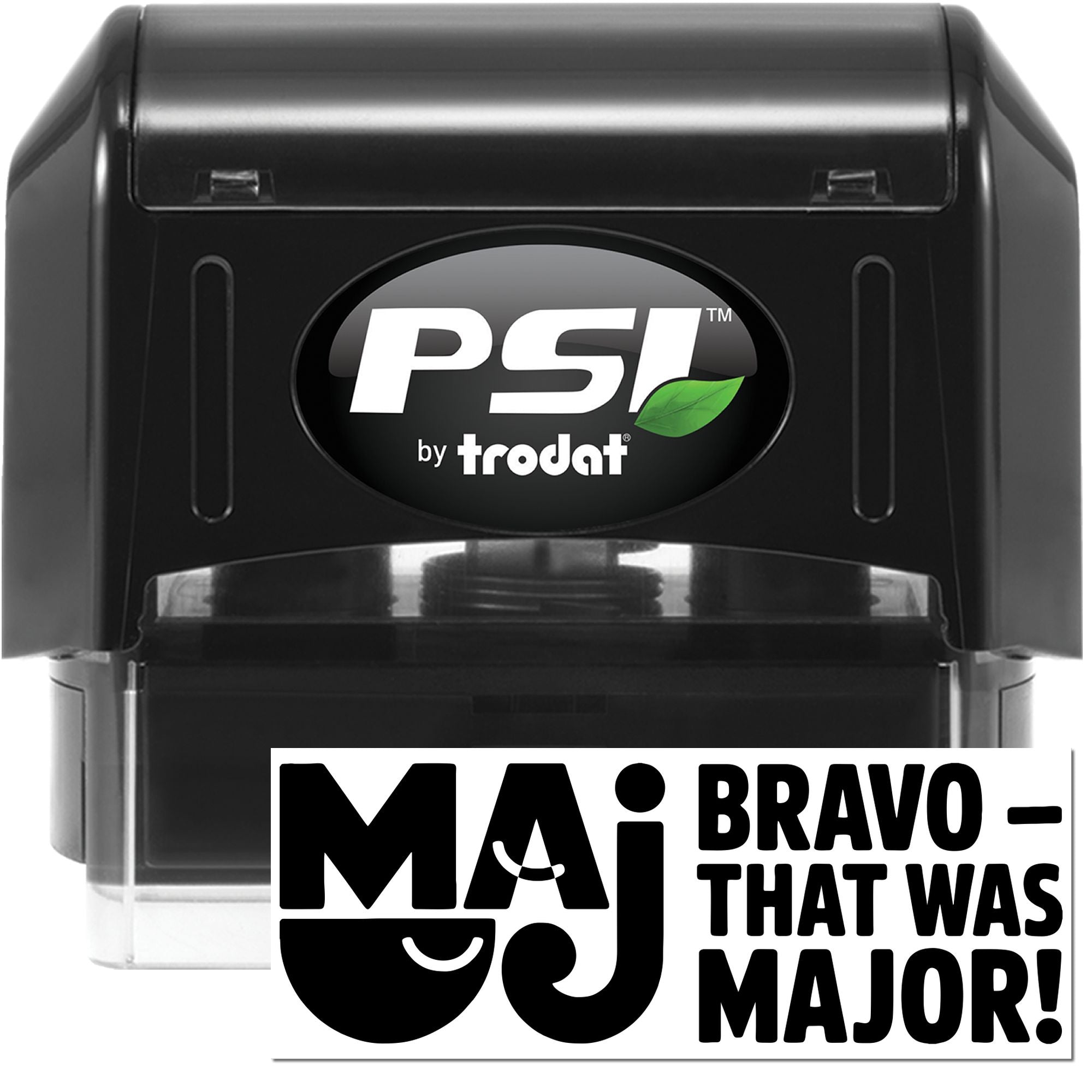 PSI by Trodat self-inking rubber stamp with Major That Was Major! imprint for office approvals and branding.