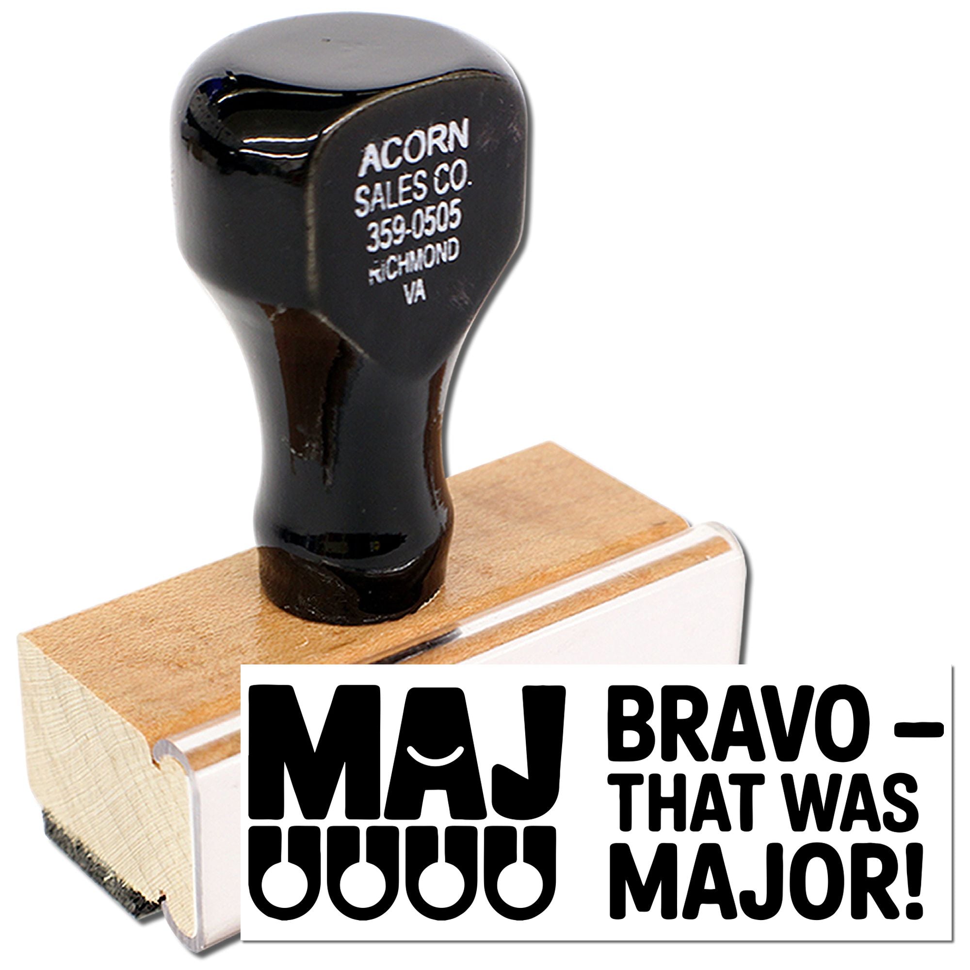 Custom rubber stamp with bold Man BravoThat Was Major! imprint, ideal for fun office or craft use.