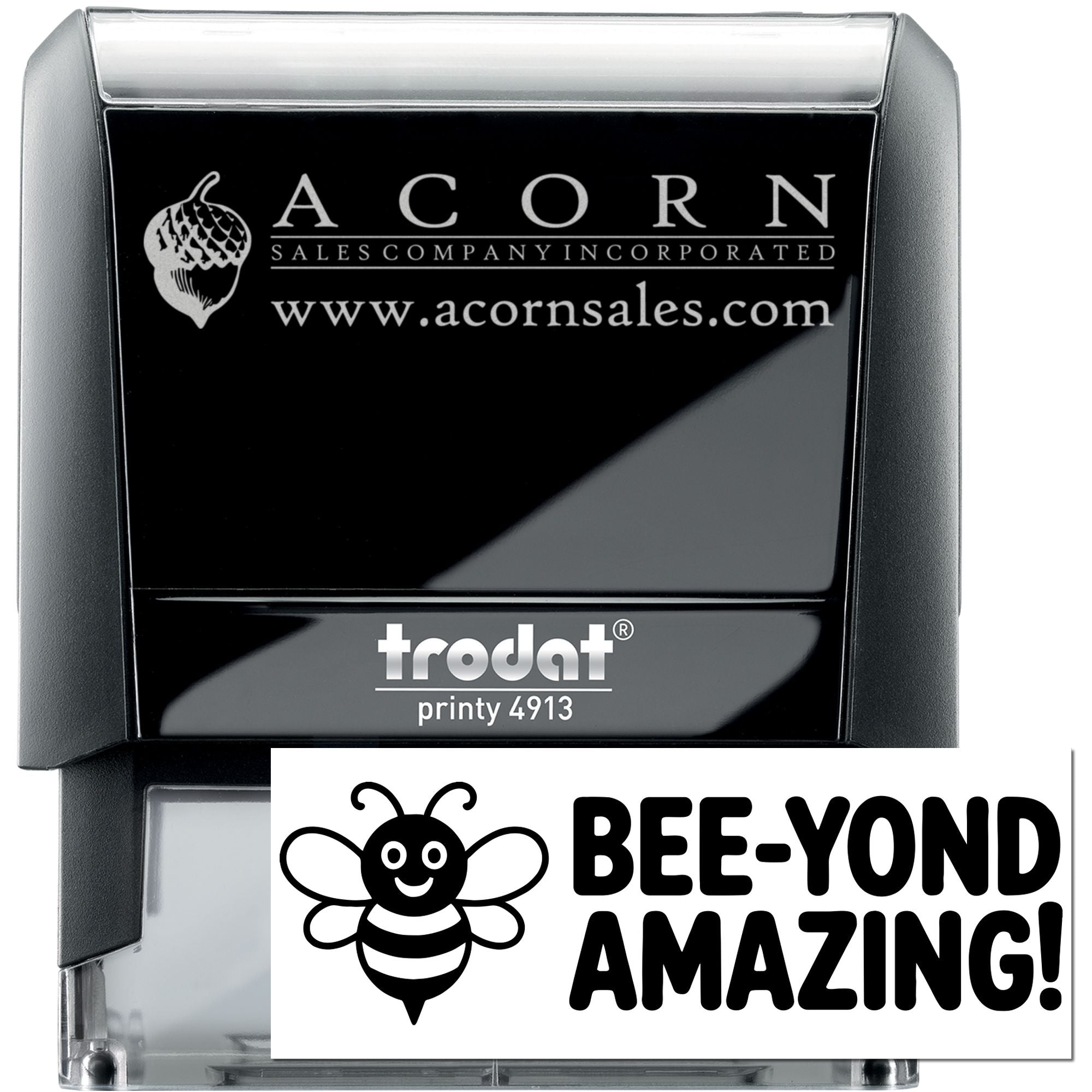 Trodat Printy 4913 self-inking rubber stamp with custom Acorn Sales logo and Bee-Yond Amazing bee design for branding.