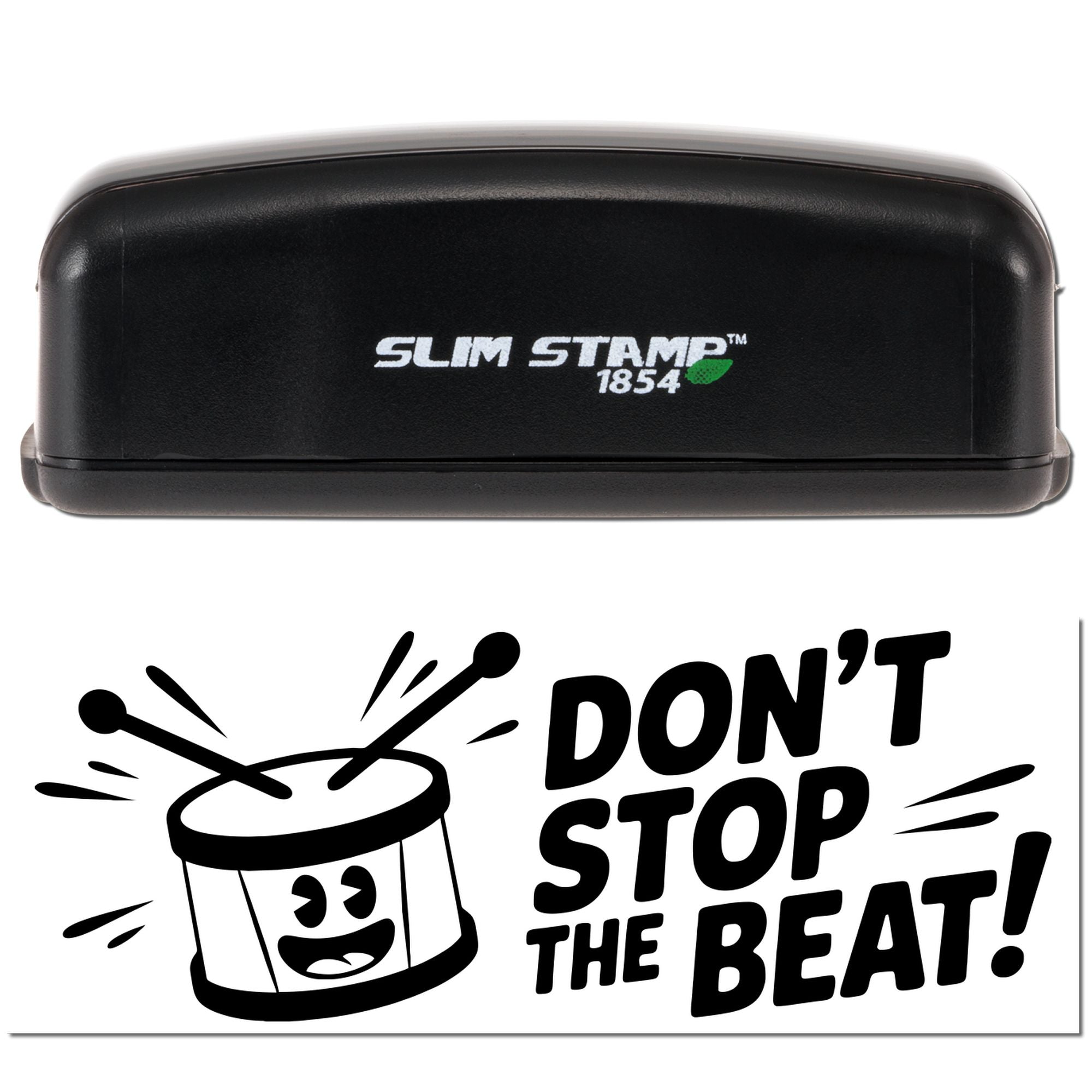 Slim Stamp 1854 self-inking rubber stamp with bold Dont Stop the Beat! drum design for music-themed branding.
