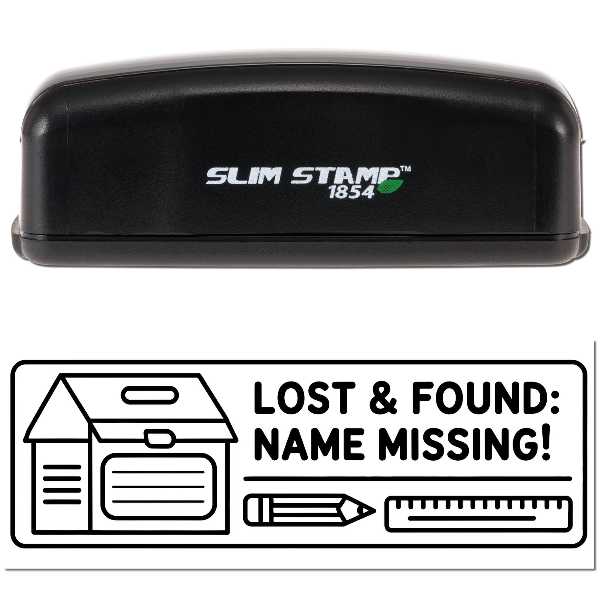 Slim Stamp 1854 custom rubber stamp with Lost & Found: Name Missing! school supply label design.