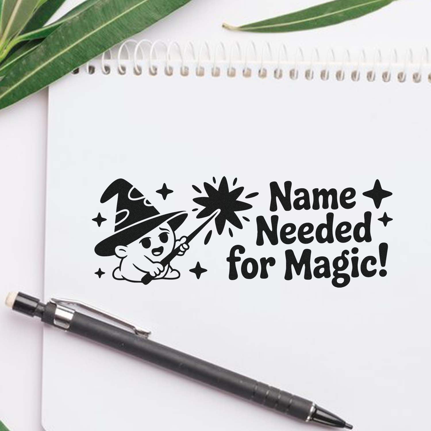Custom rubber stamp design reading Name Needed for Magic! with witch graphic for classroom labels and teacher crafts.