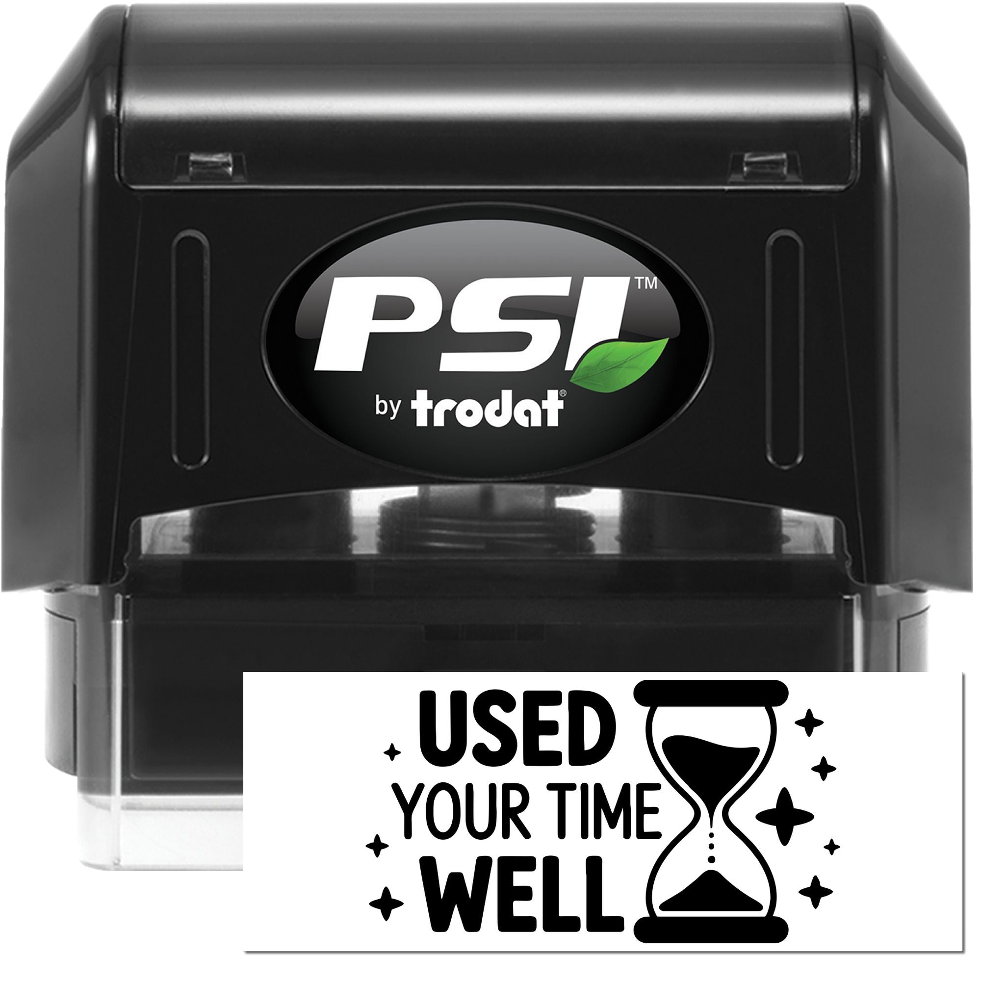 PSI by Trodat self-inking rubber stamp with Used Your Time Well hourglass design for office recognition.