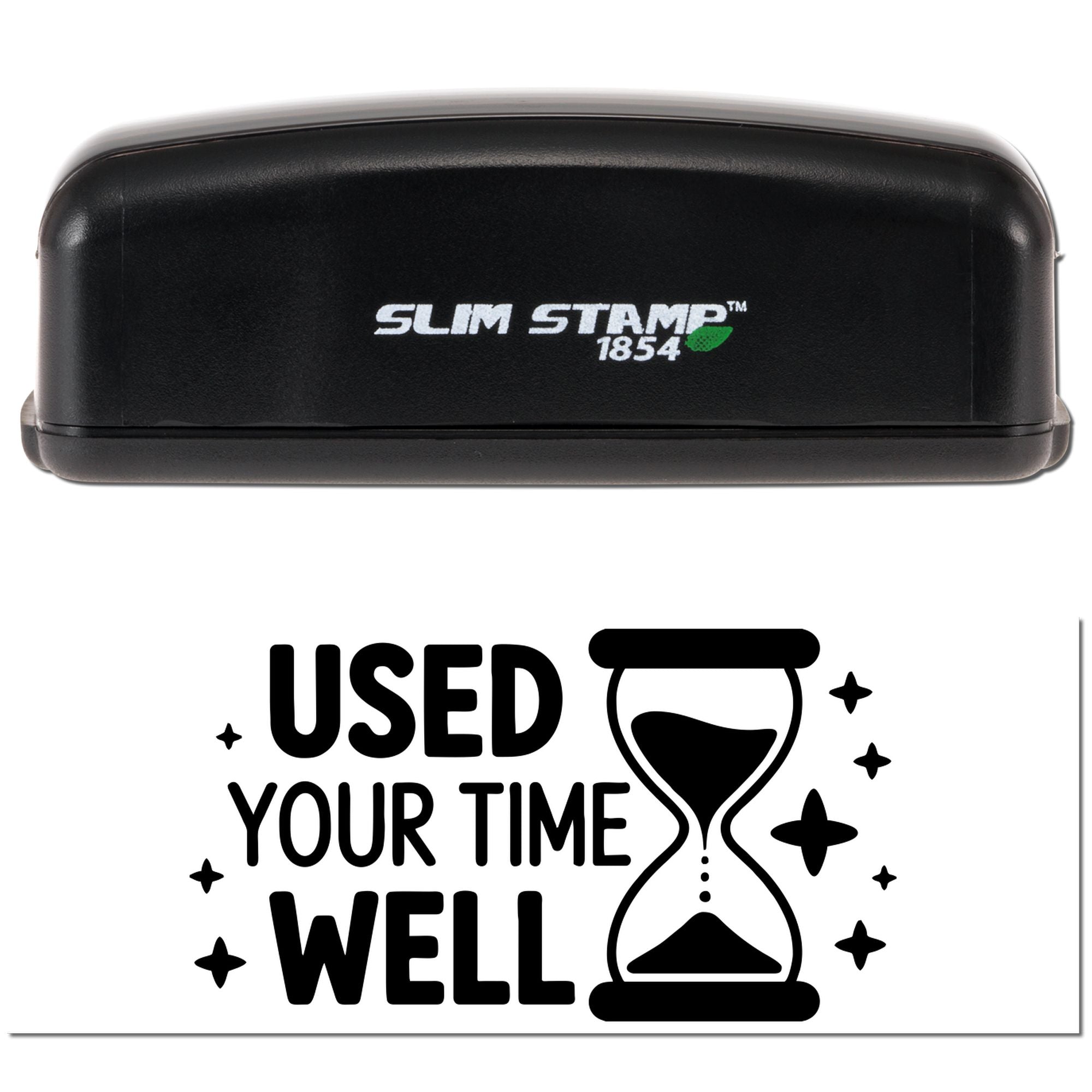 Slim Stamp 1854 rubber stamp with Used Your Time Well hourglass design for planners, office use, and productivity.