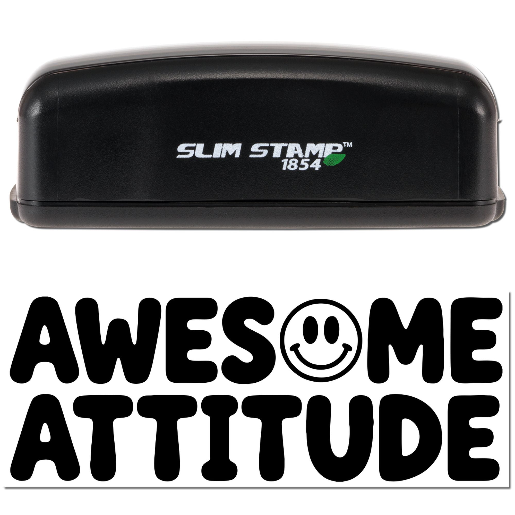 Slim Stamp 1854 rubber stamp showing AWESOME ATTITUDE imprint with smiley face design