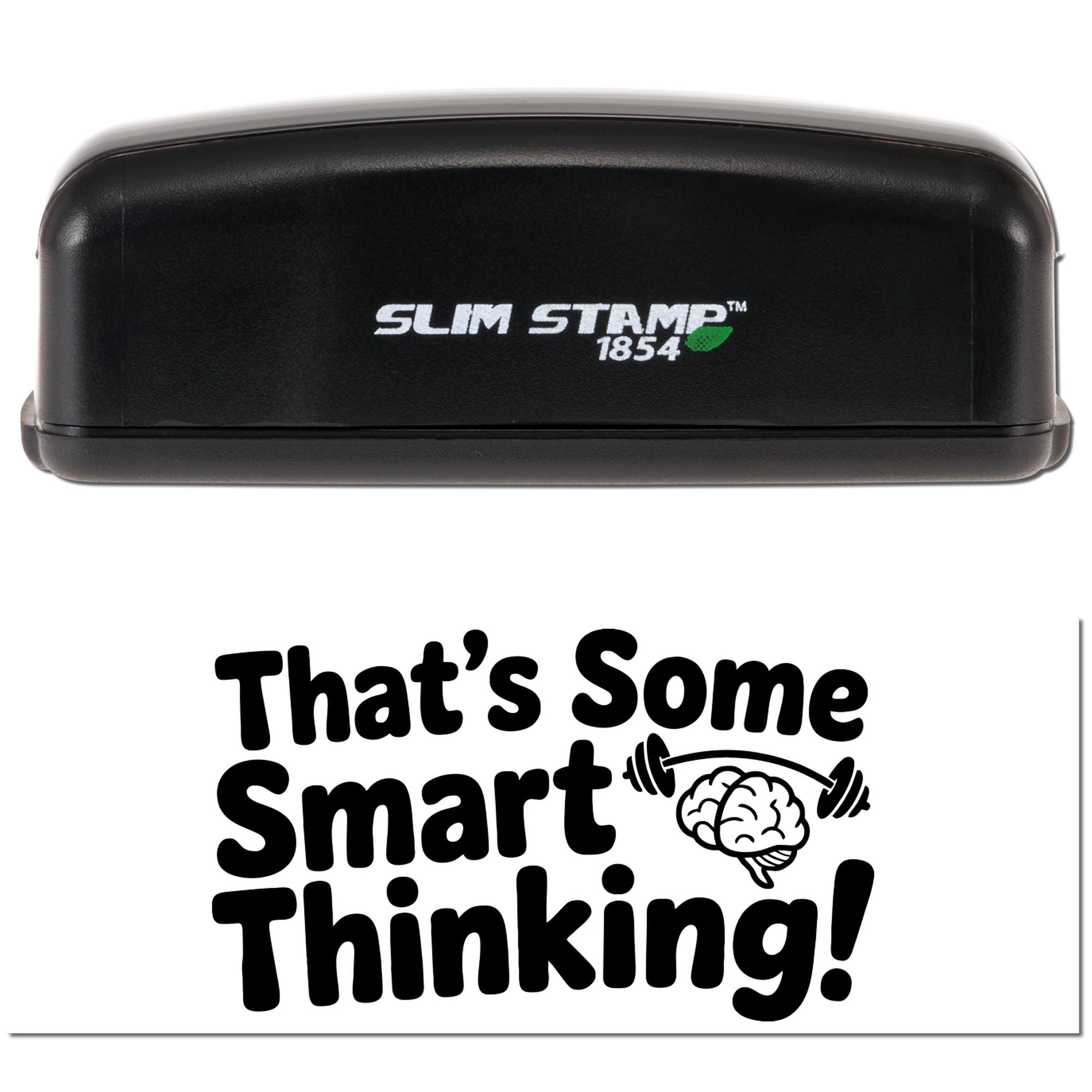 Slim Stamp 1854 self-inking rubber stamp with Thats Some Smart Thinking! imprint and brain graphic for office use.