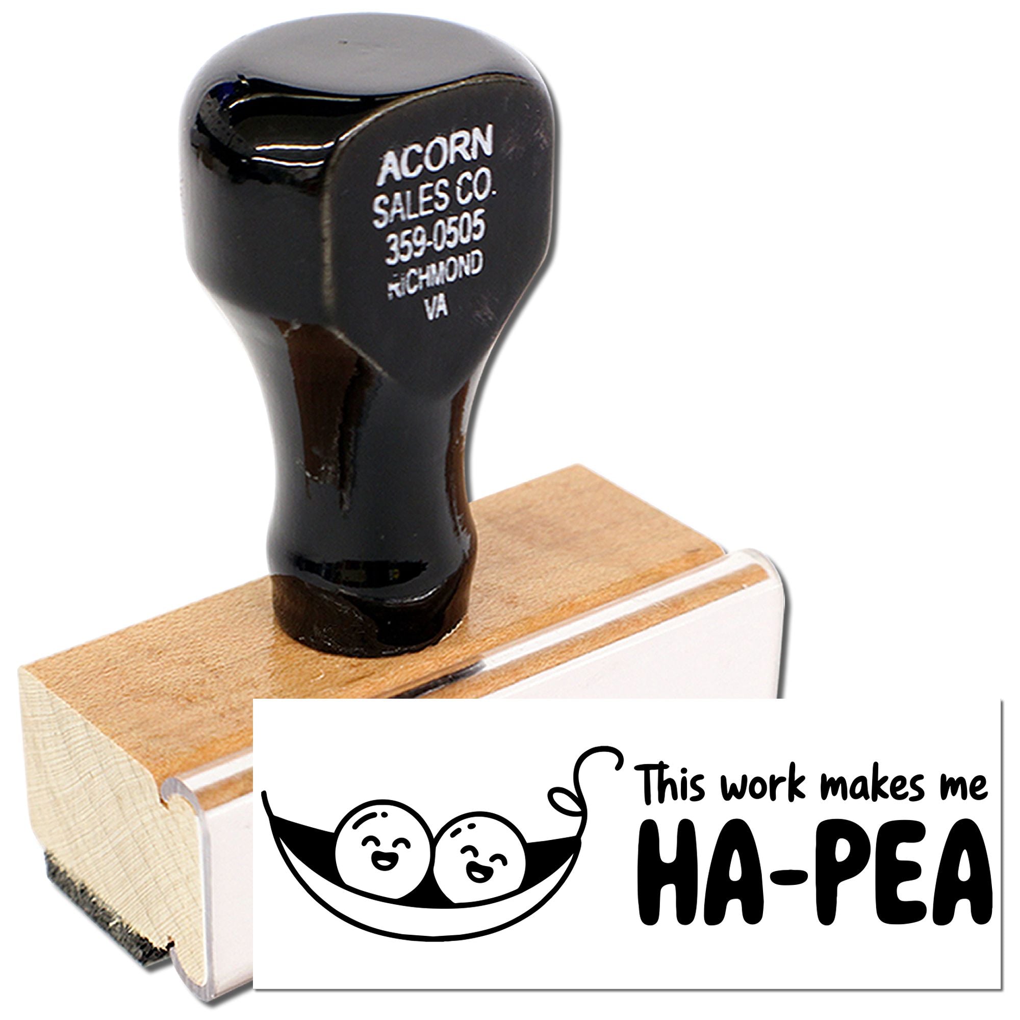 Custom rubber stamp with wood handle, featuring a pea pun design that says This work makes me HA-PEA for packaging.