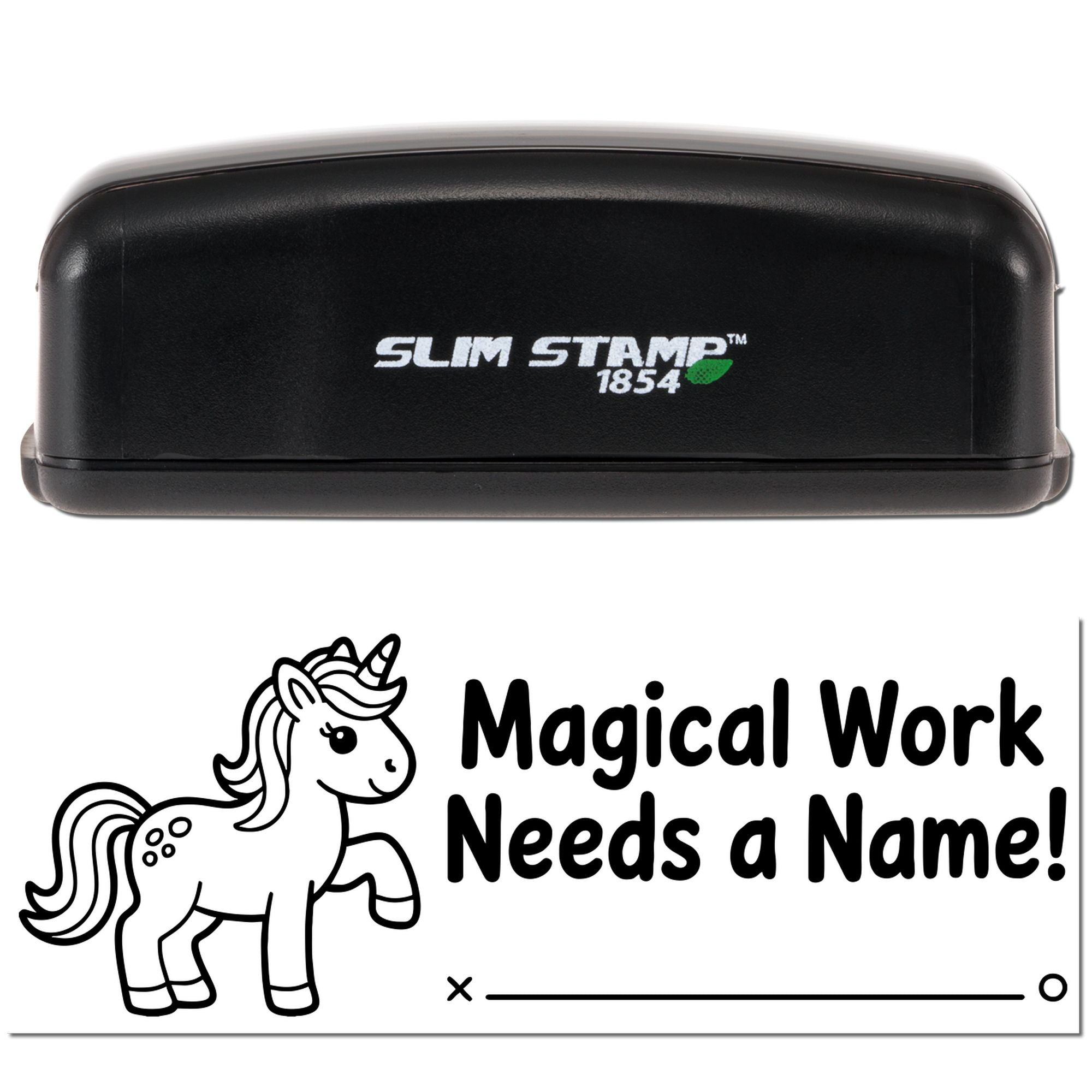 Custom Slim Stamp 1854 self-inking rubber stamp with unicorn art and Magical Work Needs a Name! text.