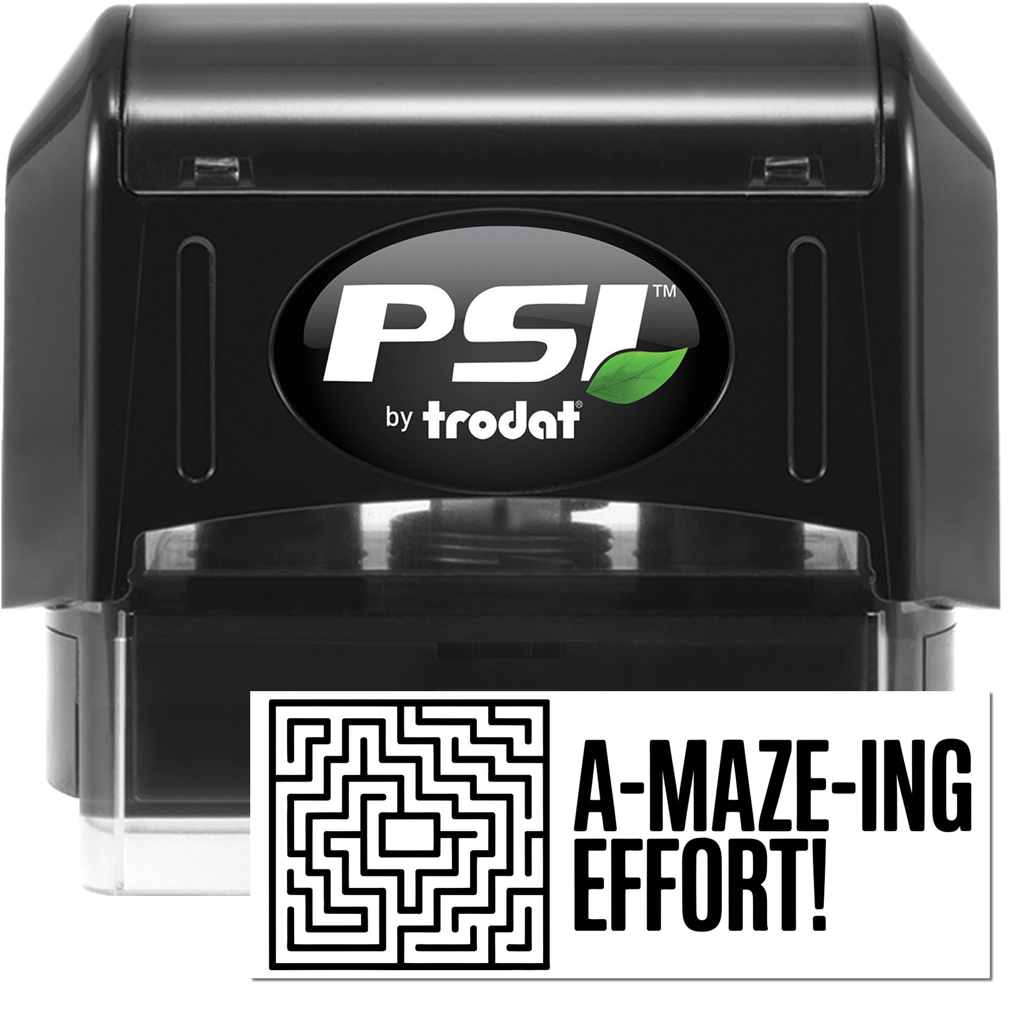PSI by Trodat self-inking rubber stamp with A-MAZE-ING EFFORT! maze design imprint