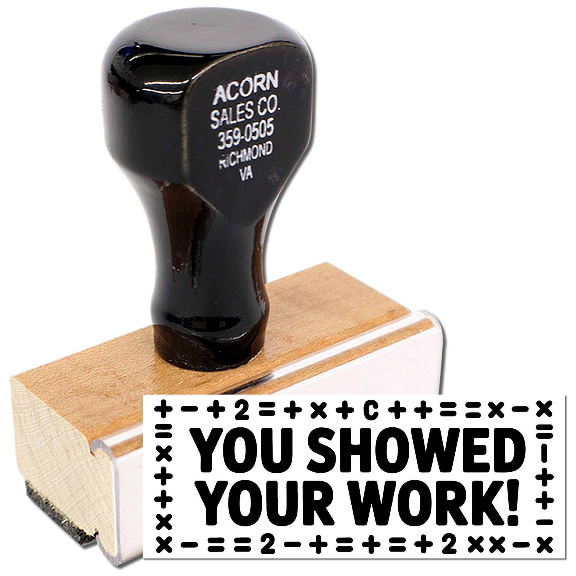 Teacher rubber stamp with You showed your work! for grading homework and classroom feedback.