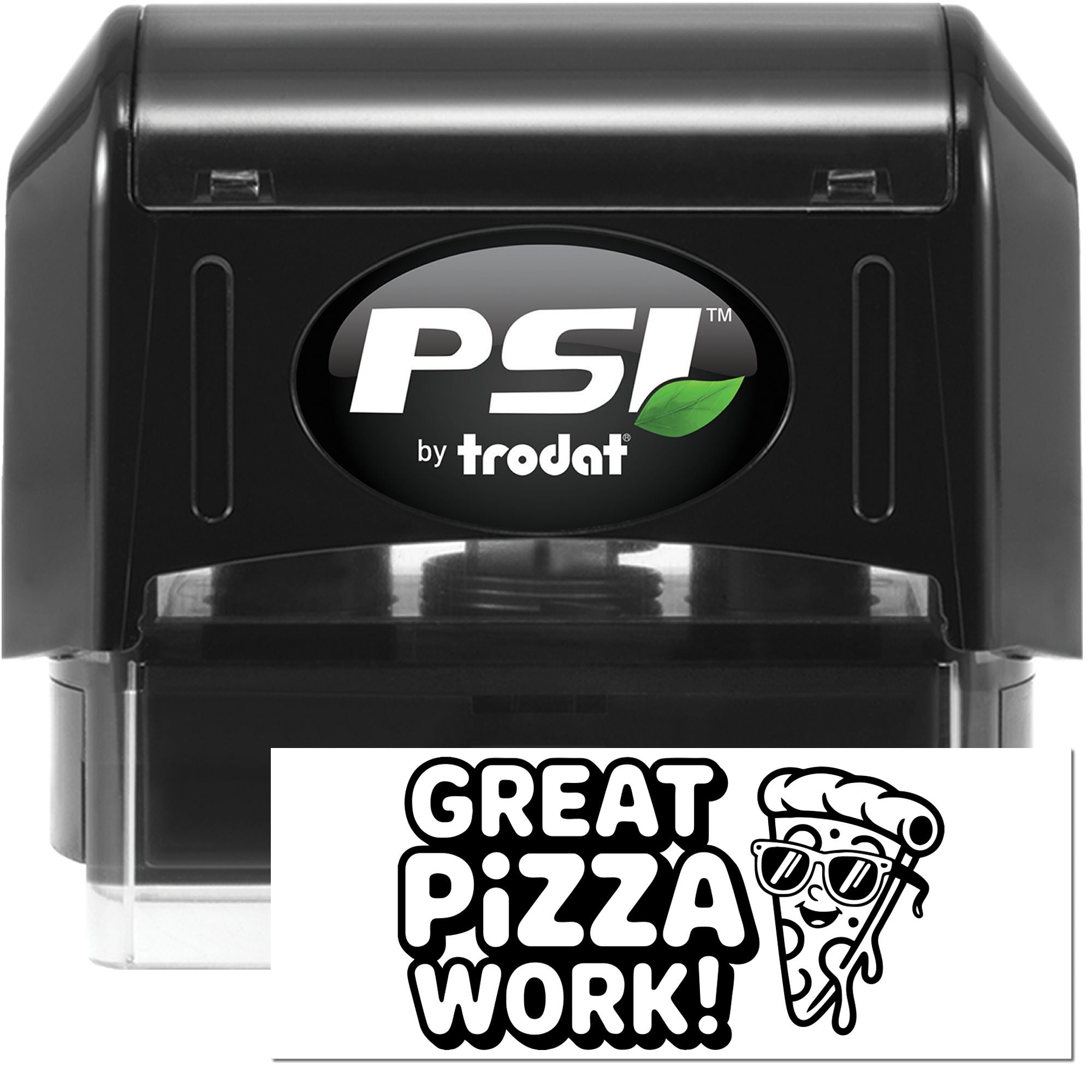 PSI by Trodat self-inking rubber stamp with Great Pizza Work! pizza-themed design for pizzerias.