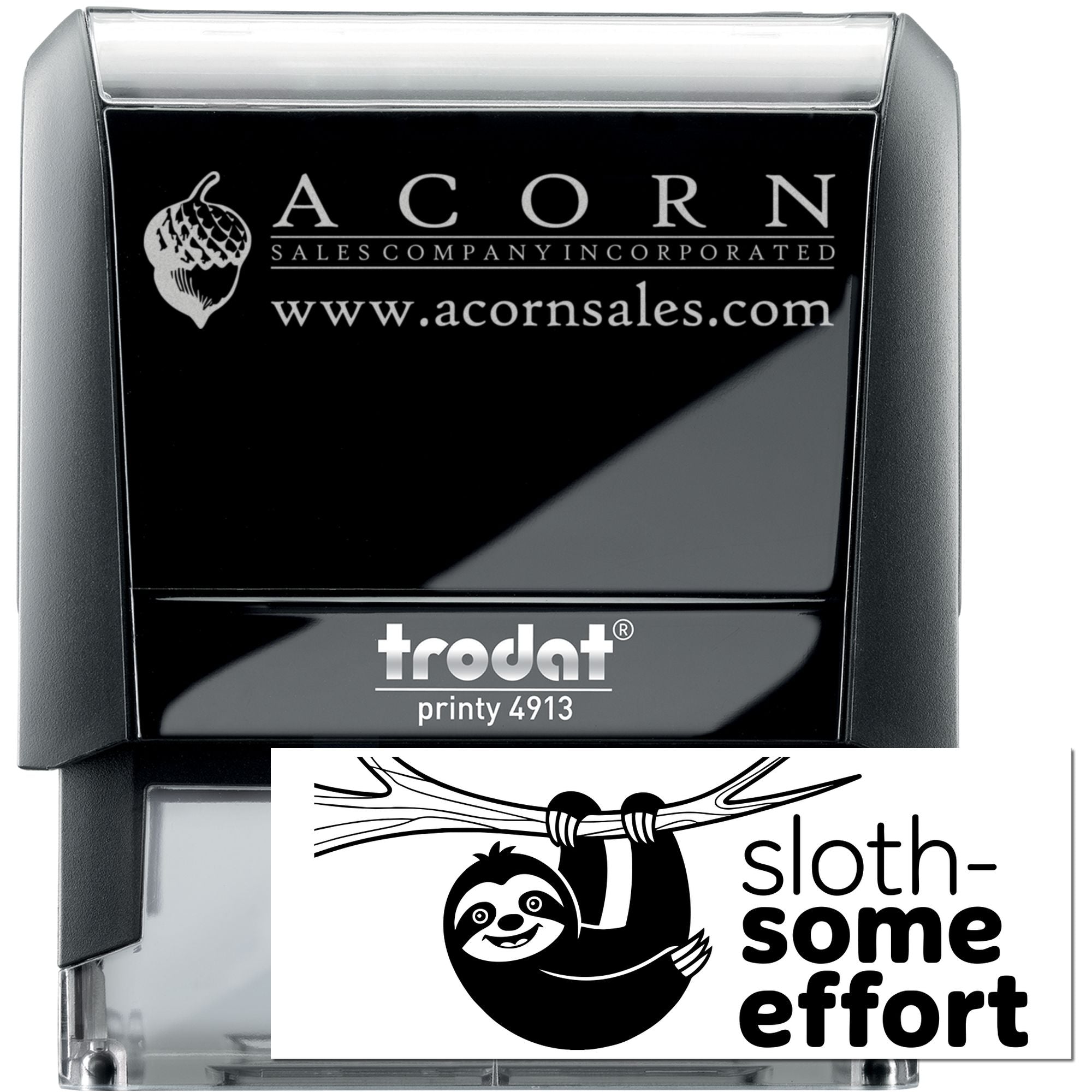Trodat Printy 4913 self-inking custom rubber stamp with Acorn Sales logo and sloth-some effort design