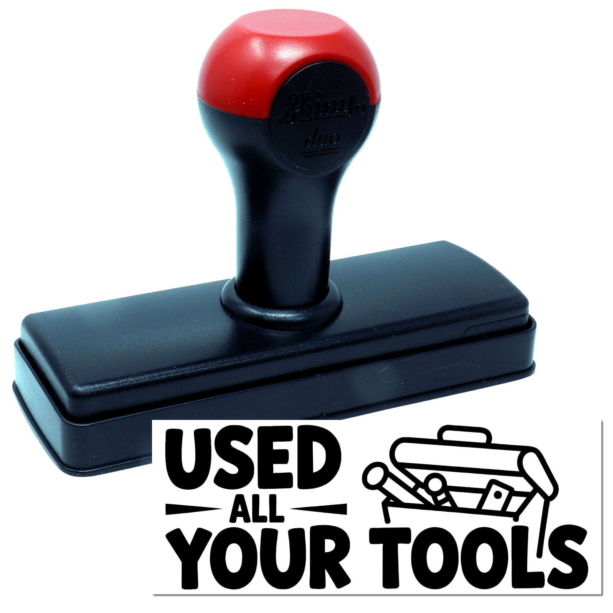Self-inking rubber stamp with USED ALL YOUR TOOLS design, perfect for labeling, crafting, and tool organization.