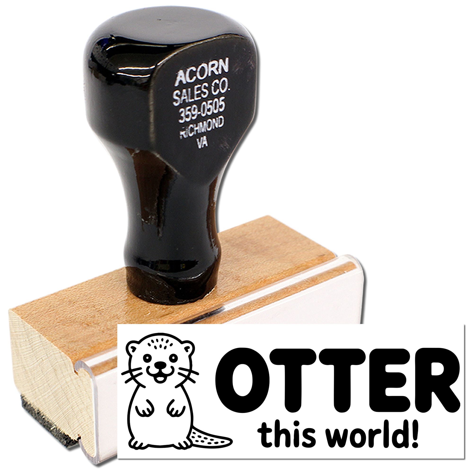 Custom rubber stamp with otter design and Otter this world! text, wood handle stamp for personalized crafting.