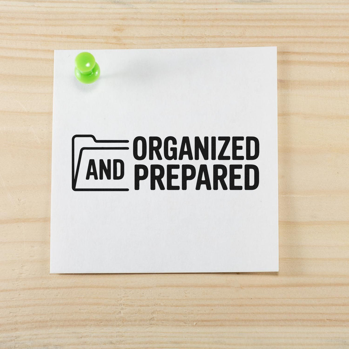 Organized and Prepared rubber stamp design on pinned note for office filing and planner organization