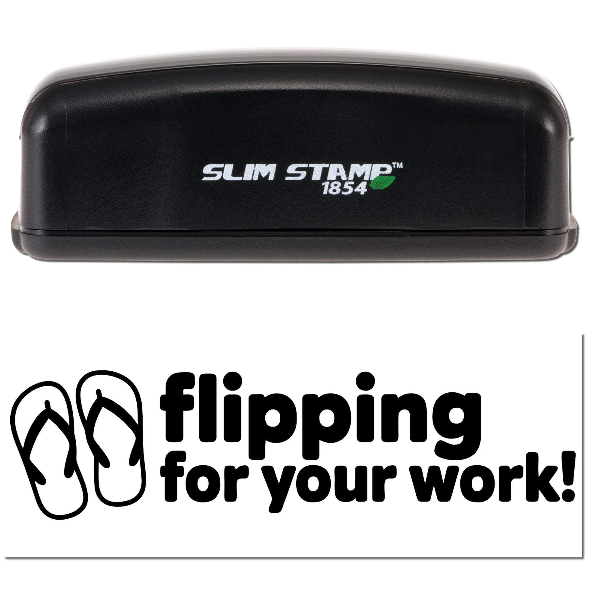 Custom rubber stamp design with flip-flop graphic and Flipping for your work! message for office or teacher rewards.