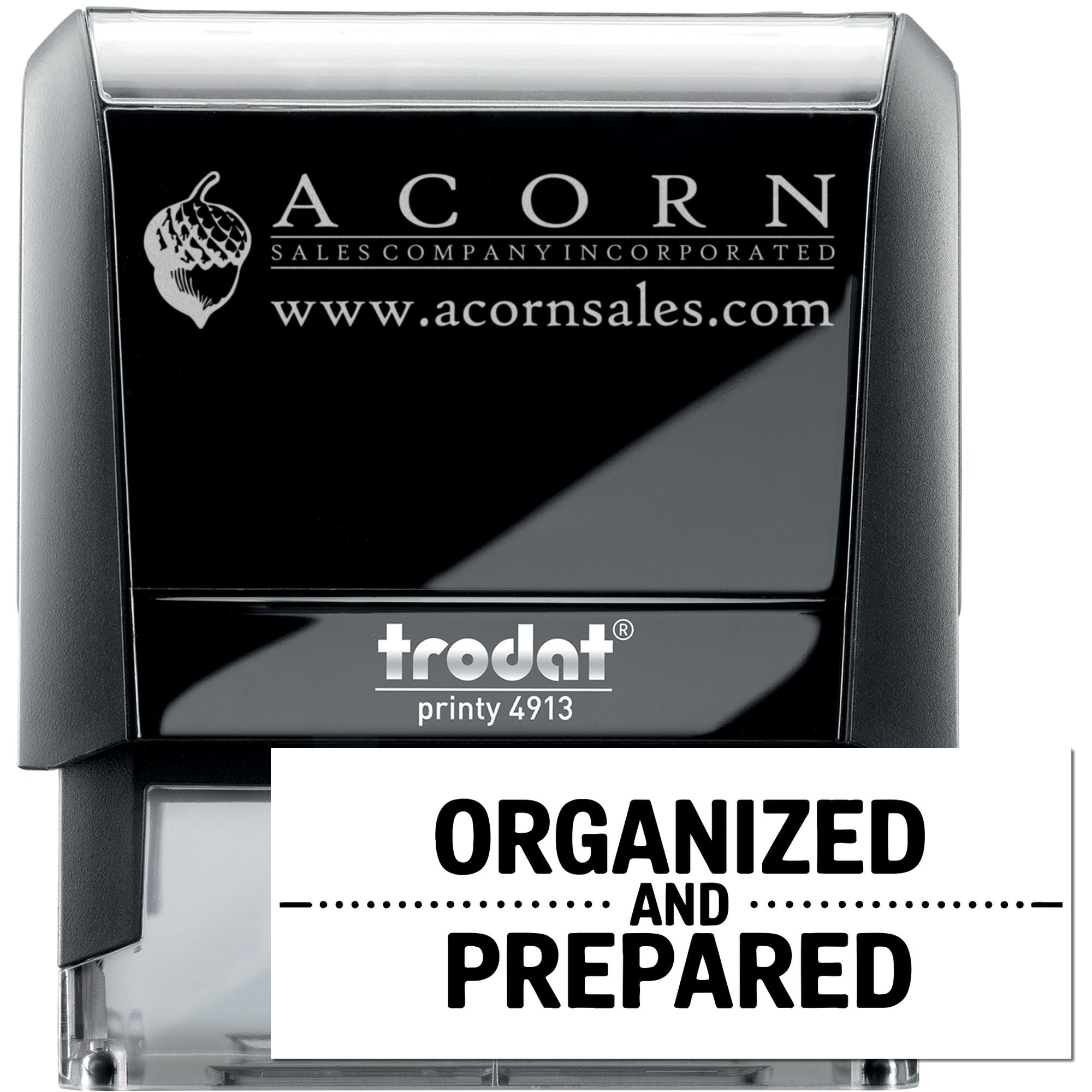 Custom self-inking Trodat Printy 4913 rubber stamp for Acorn Sales Company, featuring logo, website and "Organized and Prepared".