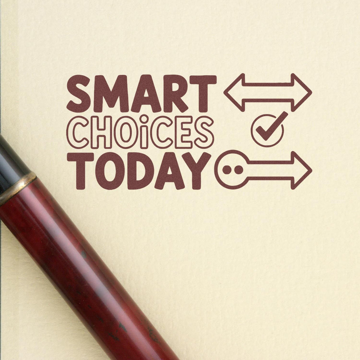 Custom rubber stamp reading Smart Choices Today with arrows and checkmark for motivational business branding.