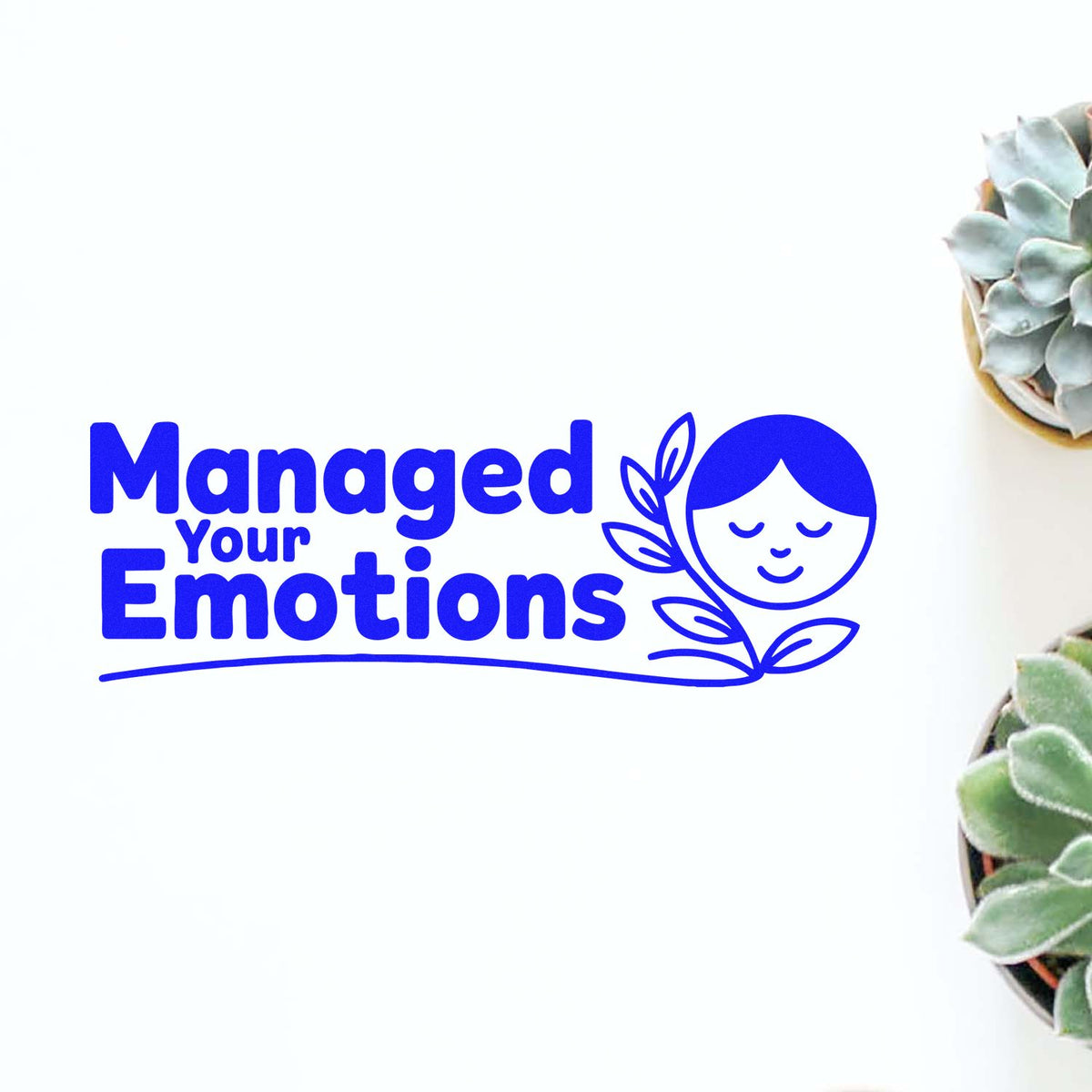 Blue Managed Your Emotions rubber stamp design with calming face and leaves for journaling, planners, and crafts.