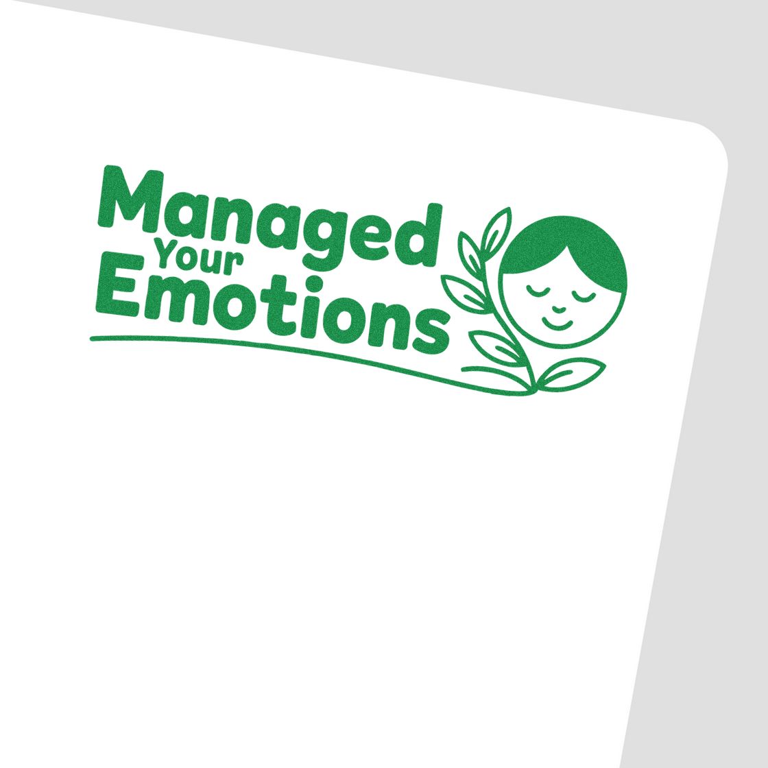Green rubber stamp design reading Managed Your Emotions with a calm face and leaf motif for self-regulation messaging
