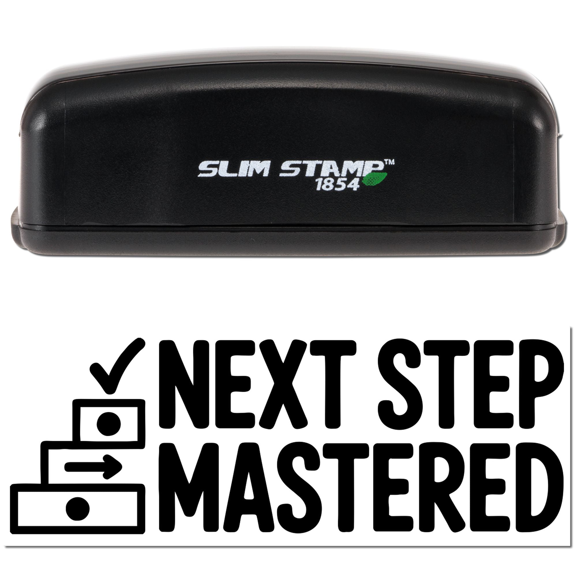 Slim Stamp 1854 self-inking rubber stamp with Next Step Mastered design for approval or workflow marking.