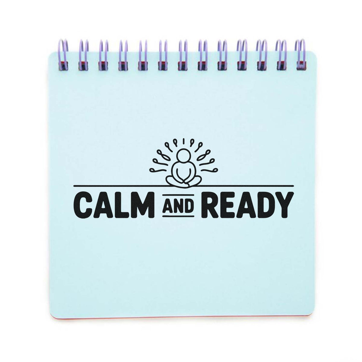 Calm and Ready rubber stamp design with meditating figure on a light blue spiral notepad.