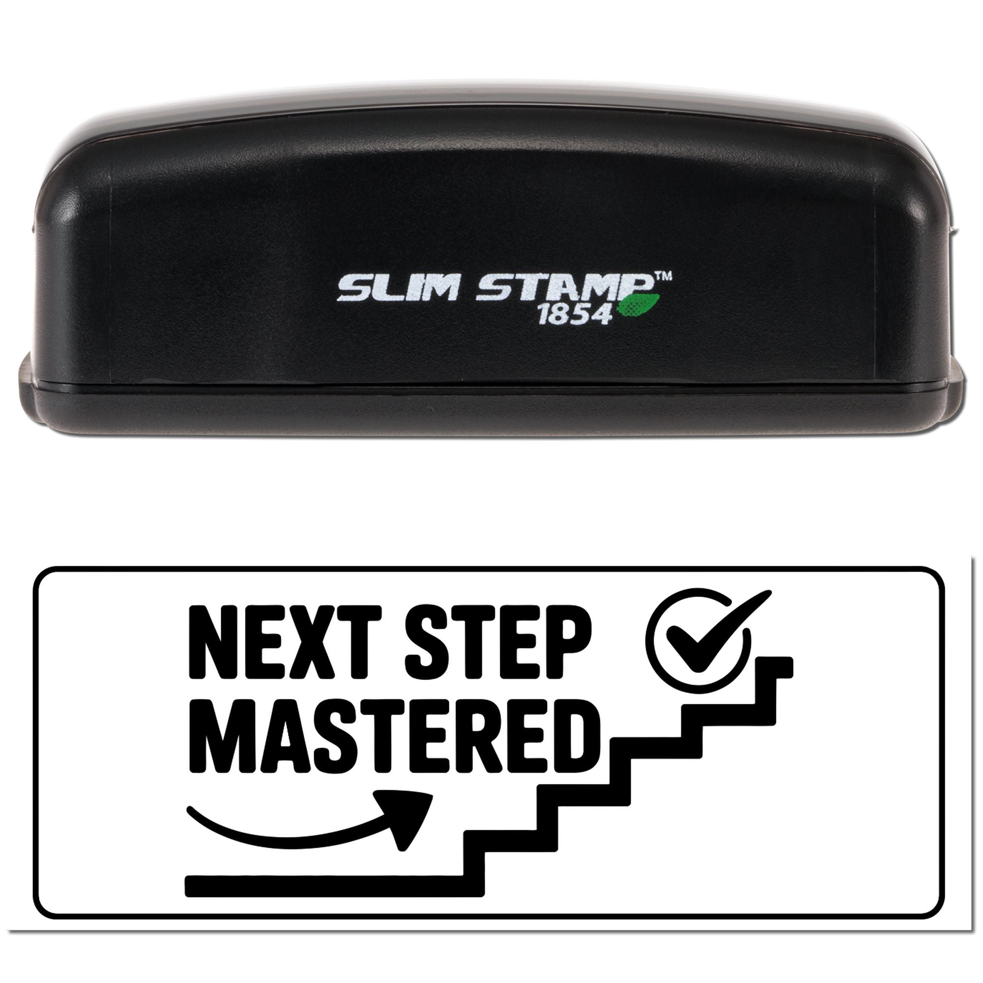 Slim Stamp 1854 custom rubber stamp featuring "Next Step Mastered" text, staircase icon, and checkmark design.