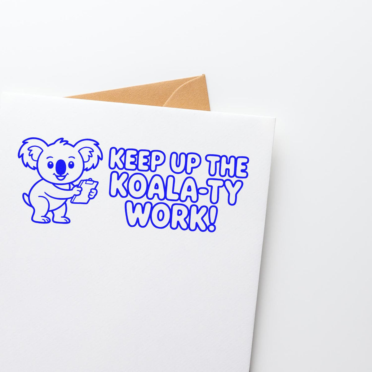Koala rubber stamp design with Keep Up the Koala-ty Work! message for motivational greeting cards and office thank-you notes.