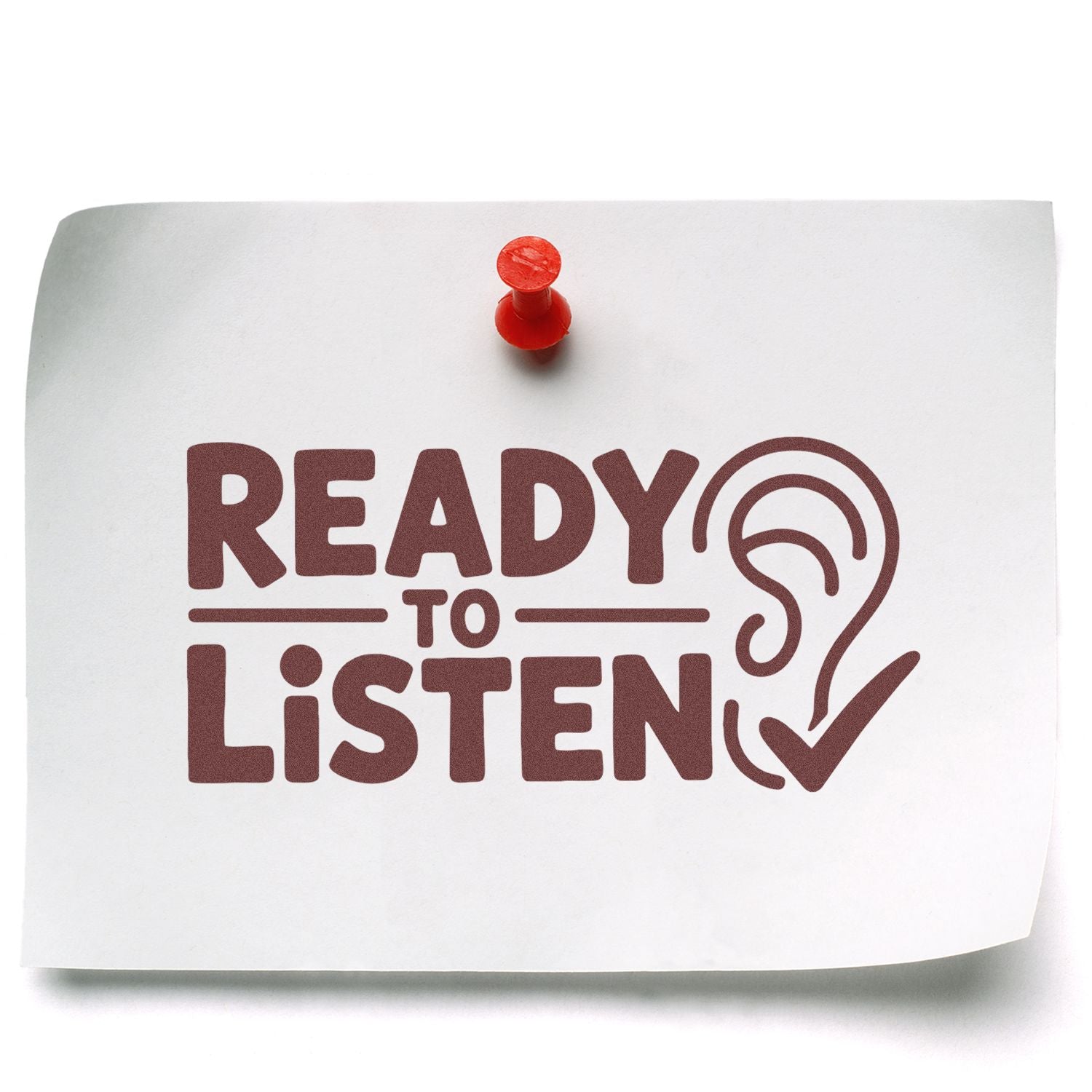 Ready to Listen rubber stamp design on pinned note with ear icon and checkmark, perfect for customer service feedback.