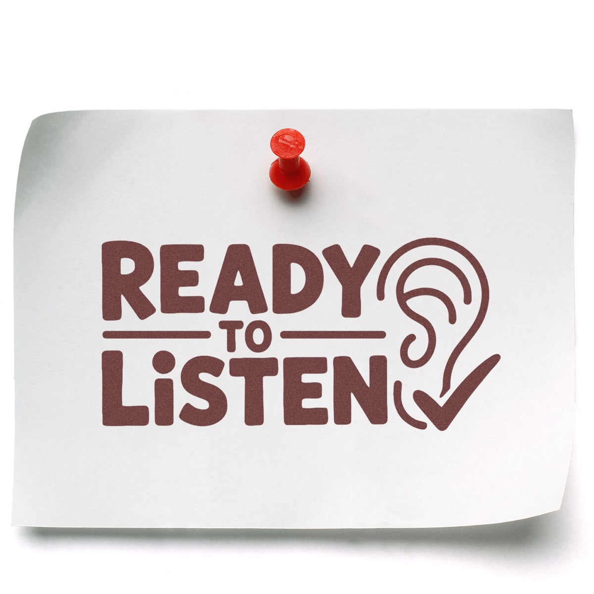 Ready to Listen rubber stamp design on note with ear icon, ideal for communication, feedback, and customer service.