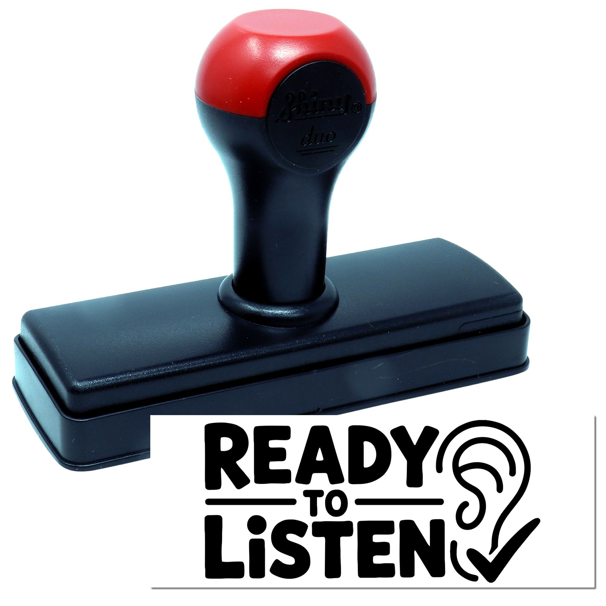 Self-inking rubber stamp showing Ready to Listen design, ideal for customer service, feedback, and communication messaging.