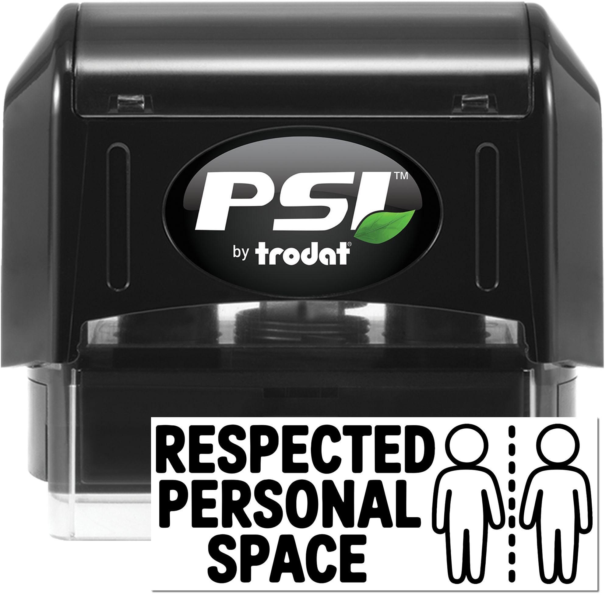 PSI by Trodat self-inking rubber stamp with Respected Personal Space social distancing notice.