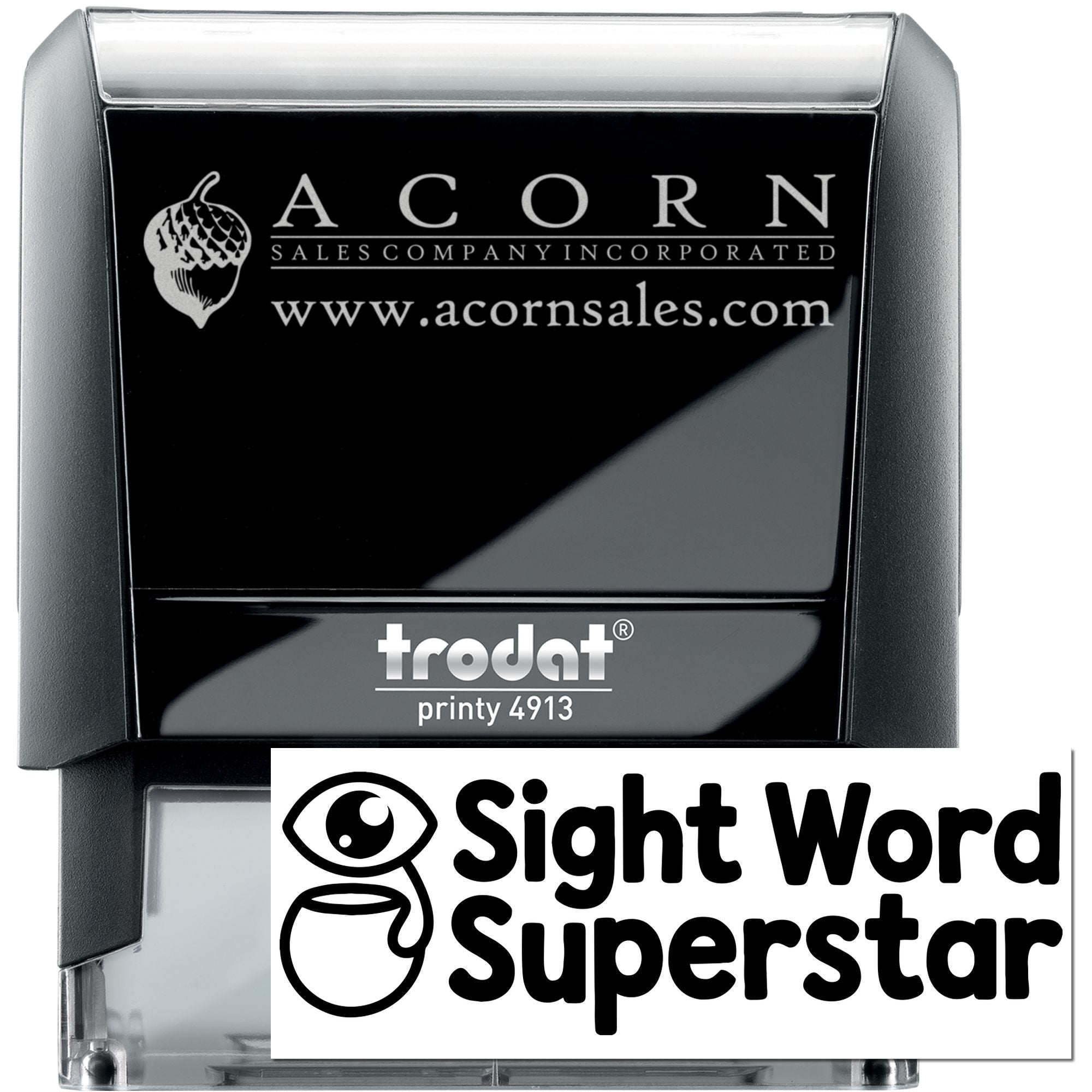 Custom self-inking rubber stamp with Acorn Sales Company logo and Sight Word Superstar imprint.