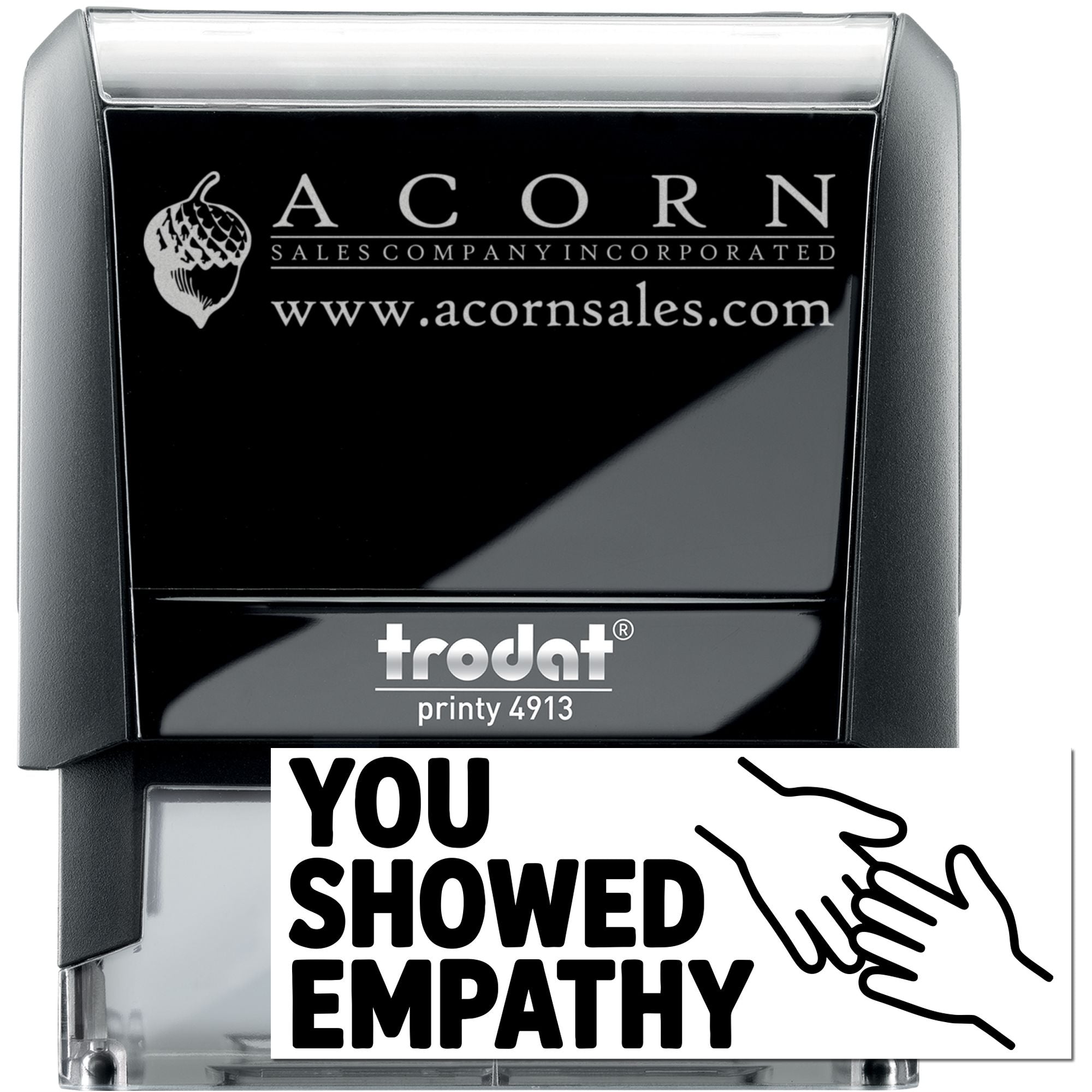 Custom self-inking rubber stamp, Trodat Printy 4913, with Acorn Sales Company logo, website, and You showed empathy imprint.