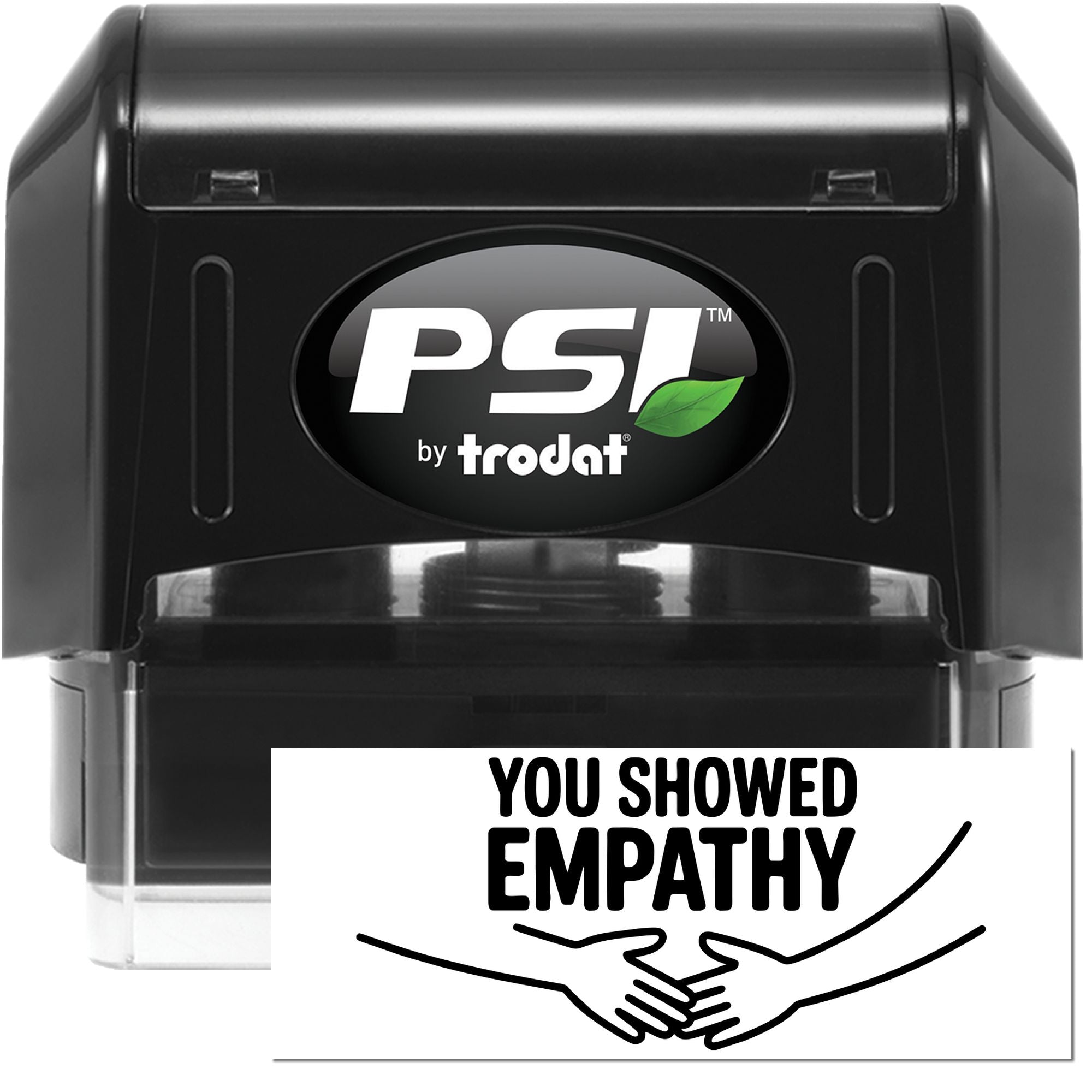 PSI by Trodat self-inking rubber stamp with You Showed Empathy message for recognition and appreciation.
