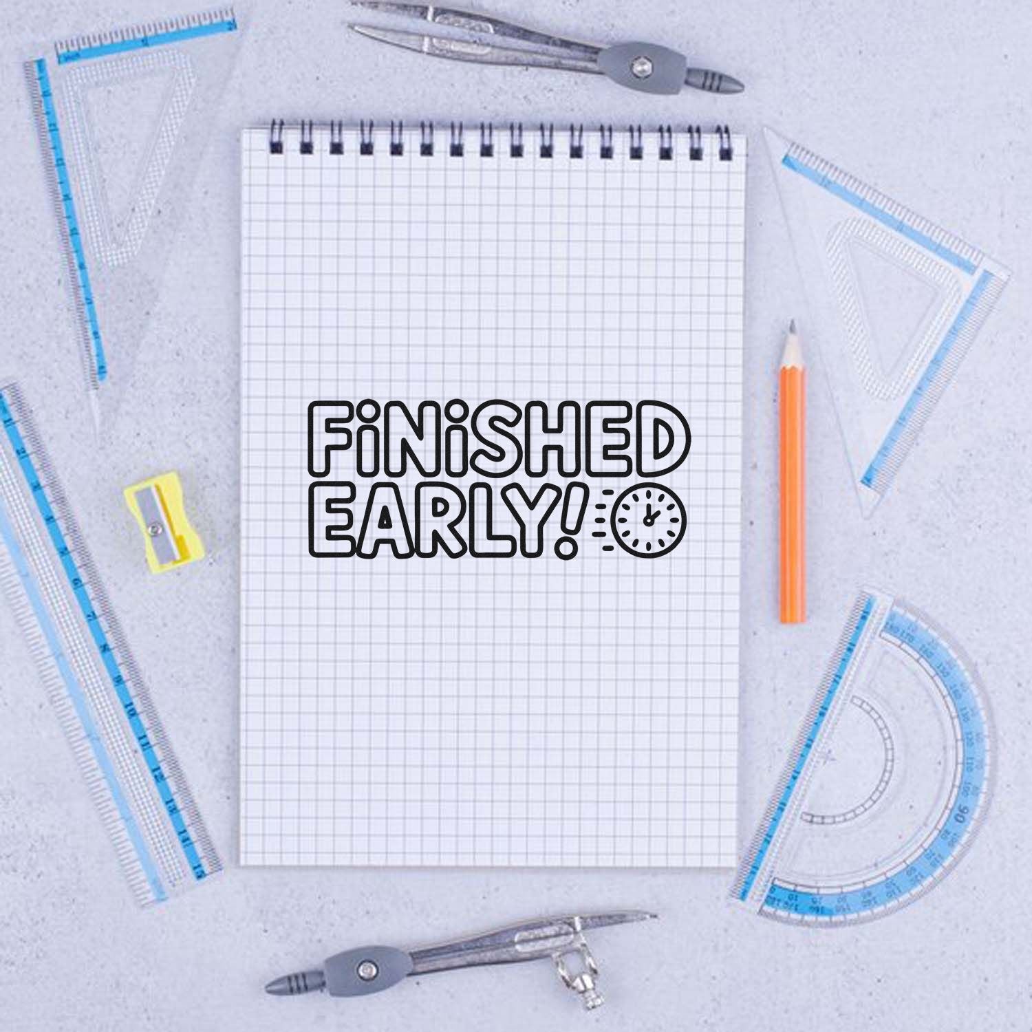 Finished Early rubber stamp design on a notebook, framed by school supplies, for teacher classroom reward use.