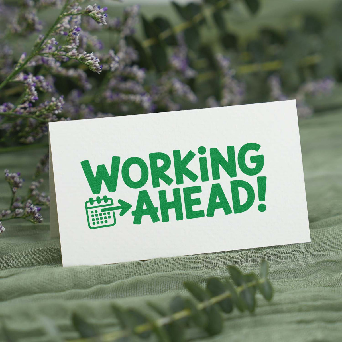 Working Ahead rubber stamp with calendar icon for planners, scheduling, and productivity.
