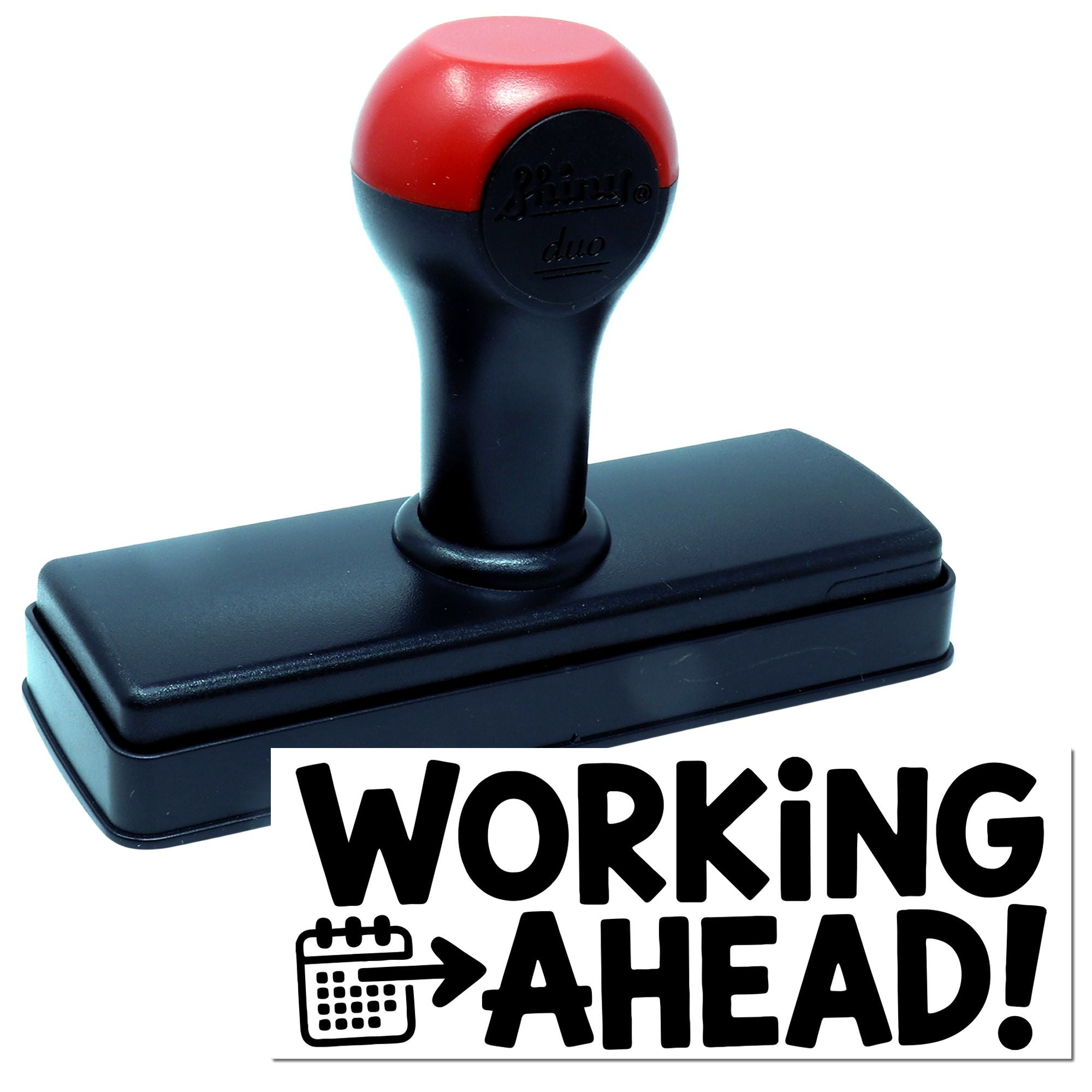 Self-inking rubber stamp with Working Ahead! calendar icon, ideal for office planning and productivity labeling.
