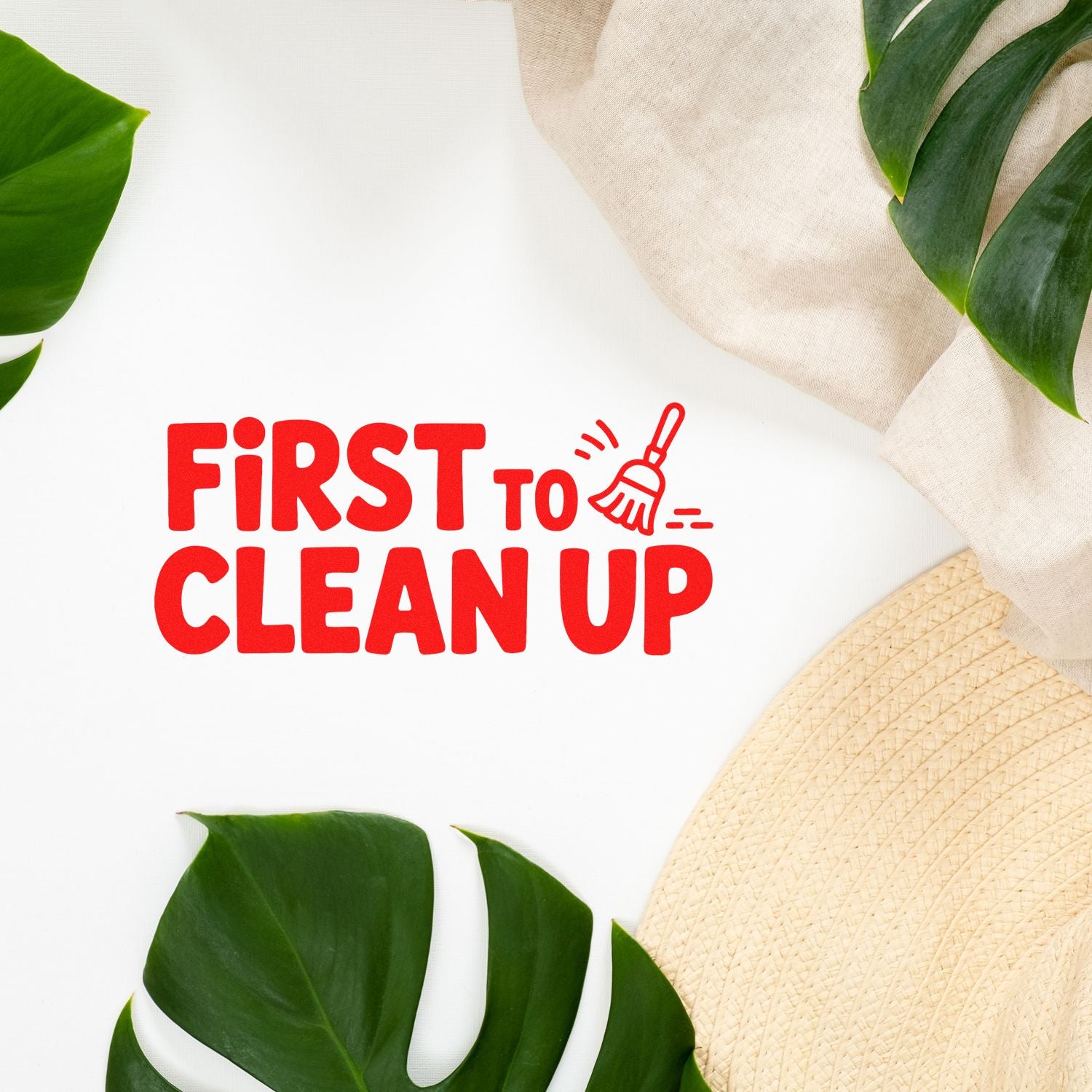 First to Clean Up rubber stamp design with broom icon, bold red text for classroom cleanup rewards and organization.