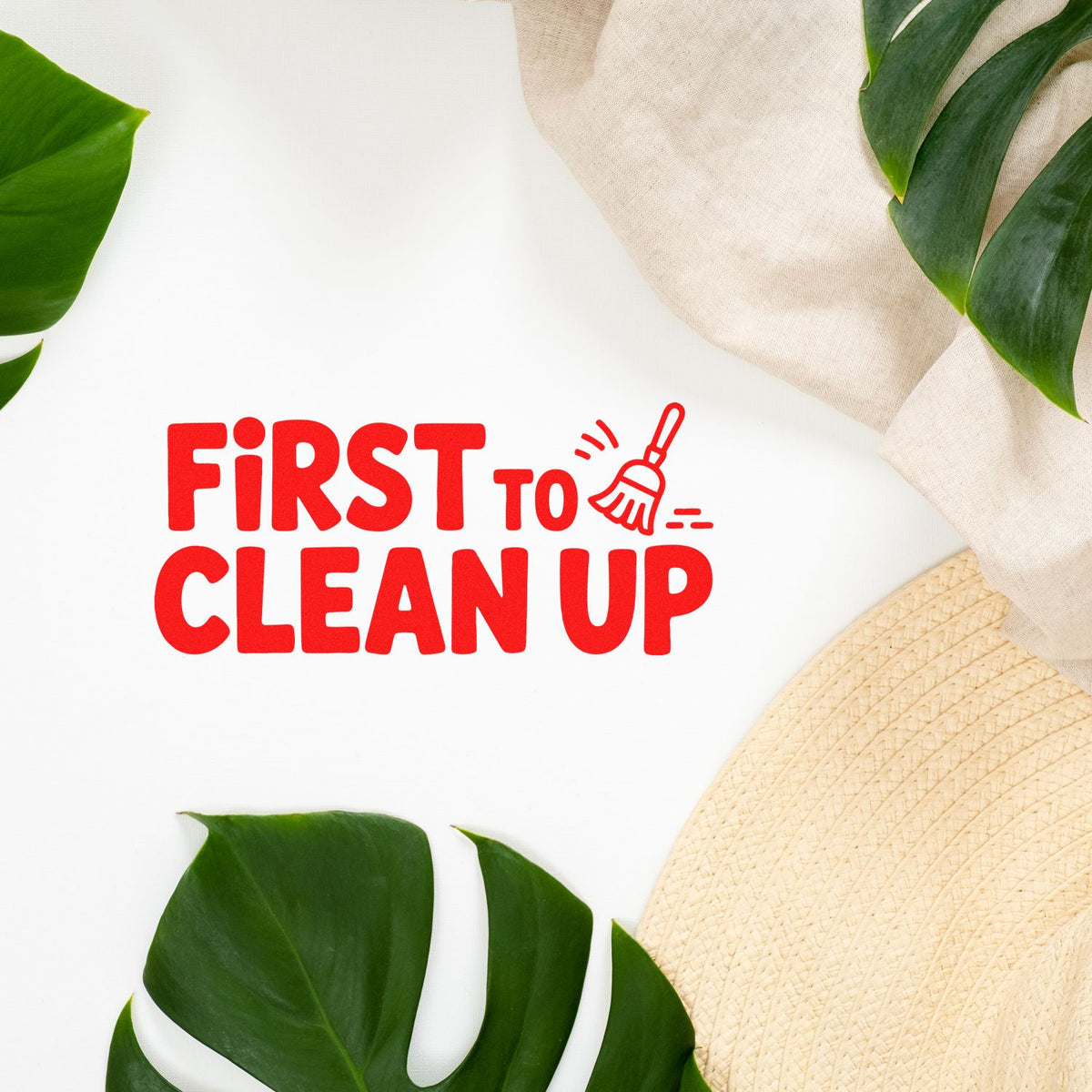First to Clean Up rubber stamp design with broom icon, perfect for party cleanup, classroom rewards, and event organization.