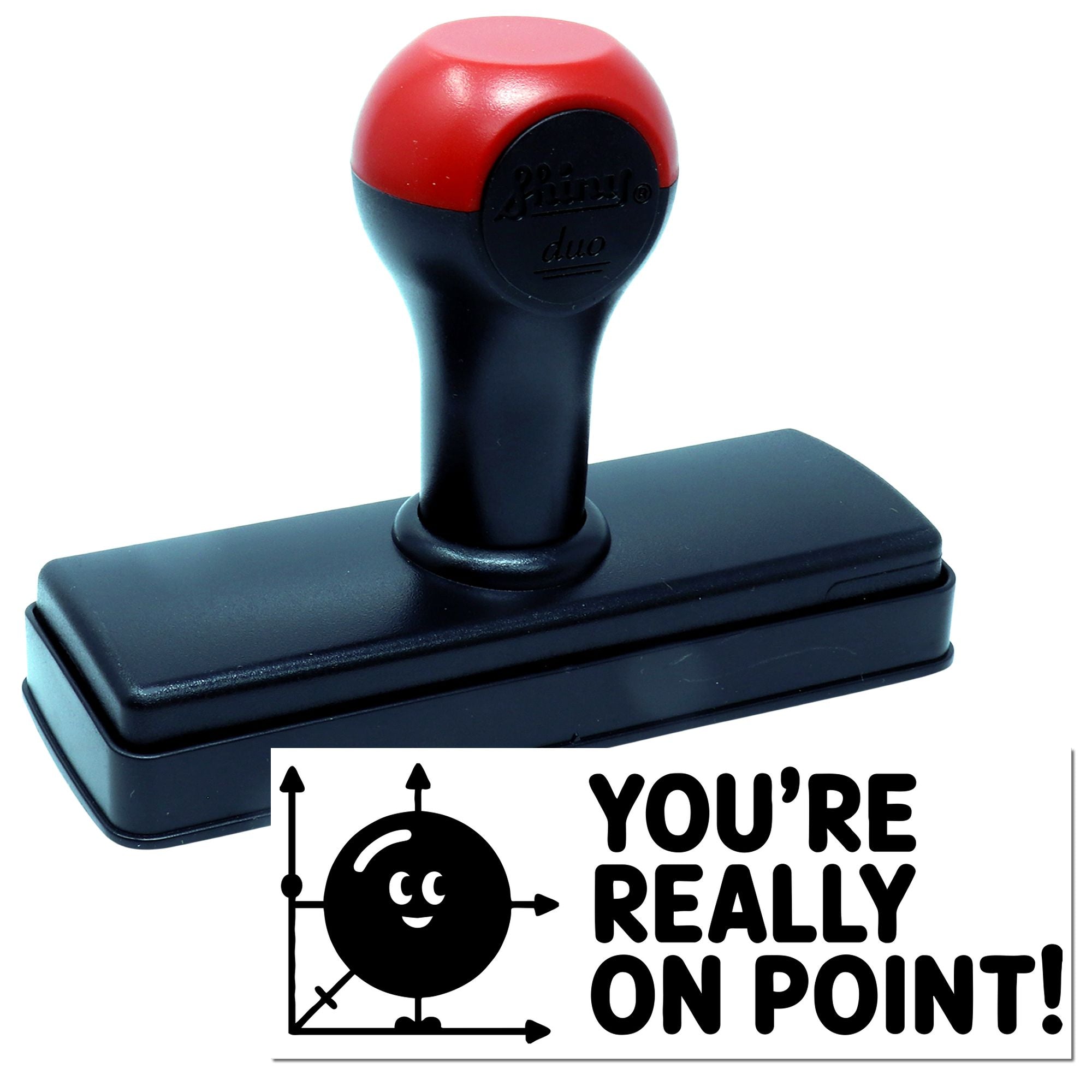 Self-inking rubber stamp with "You're Really on Point!" design for motivational office, classroom, or custom stamping.