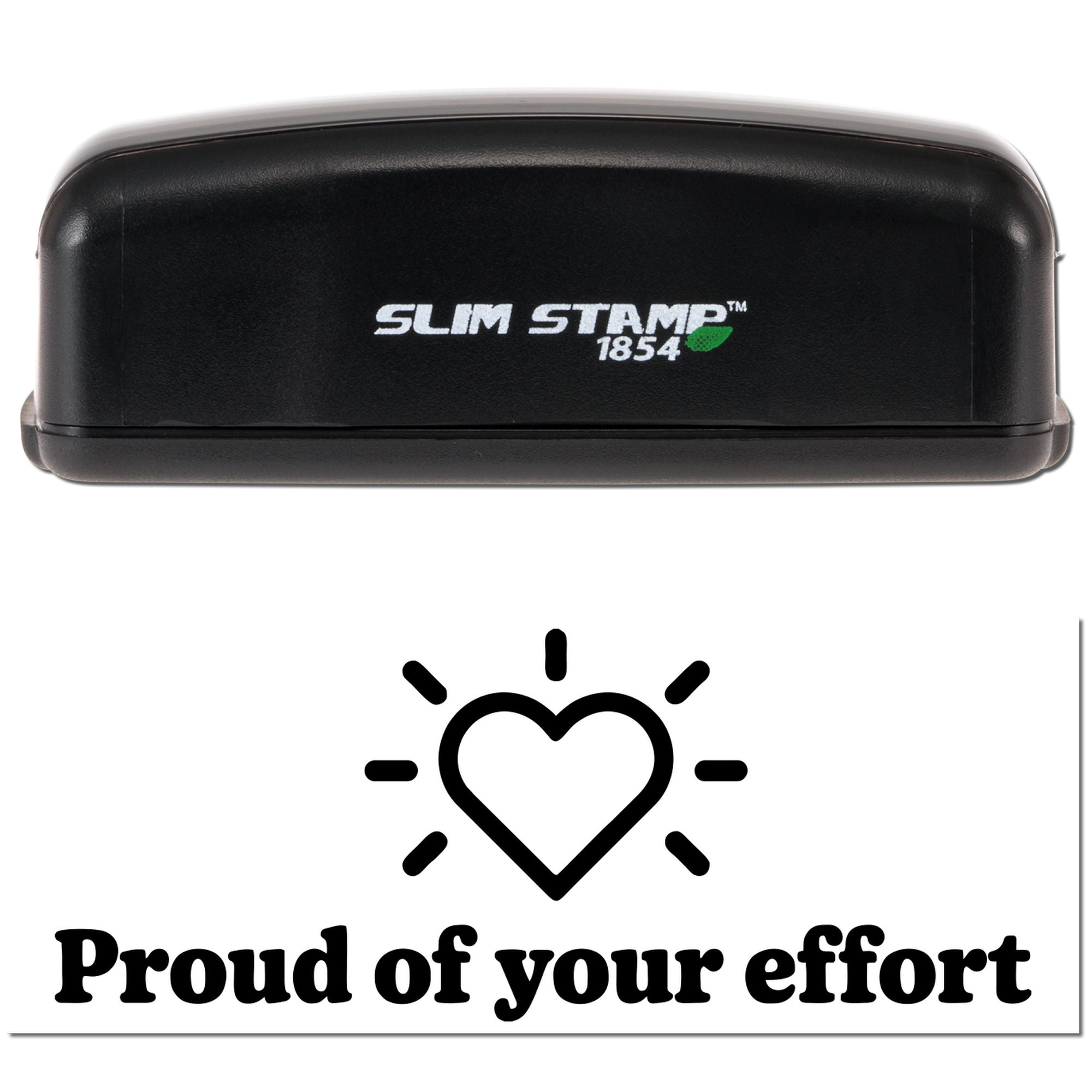 Slim Stamp 1854 rubber stamp with heart icon and Proud of your effort message for employee recognition.