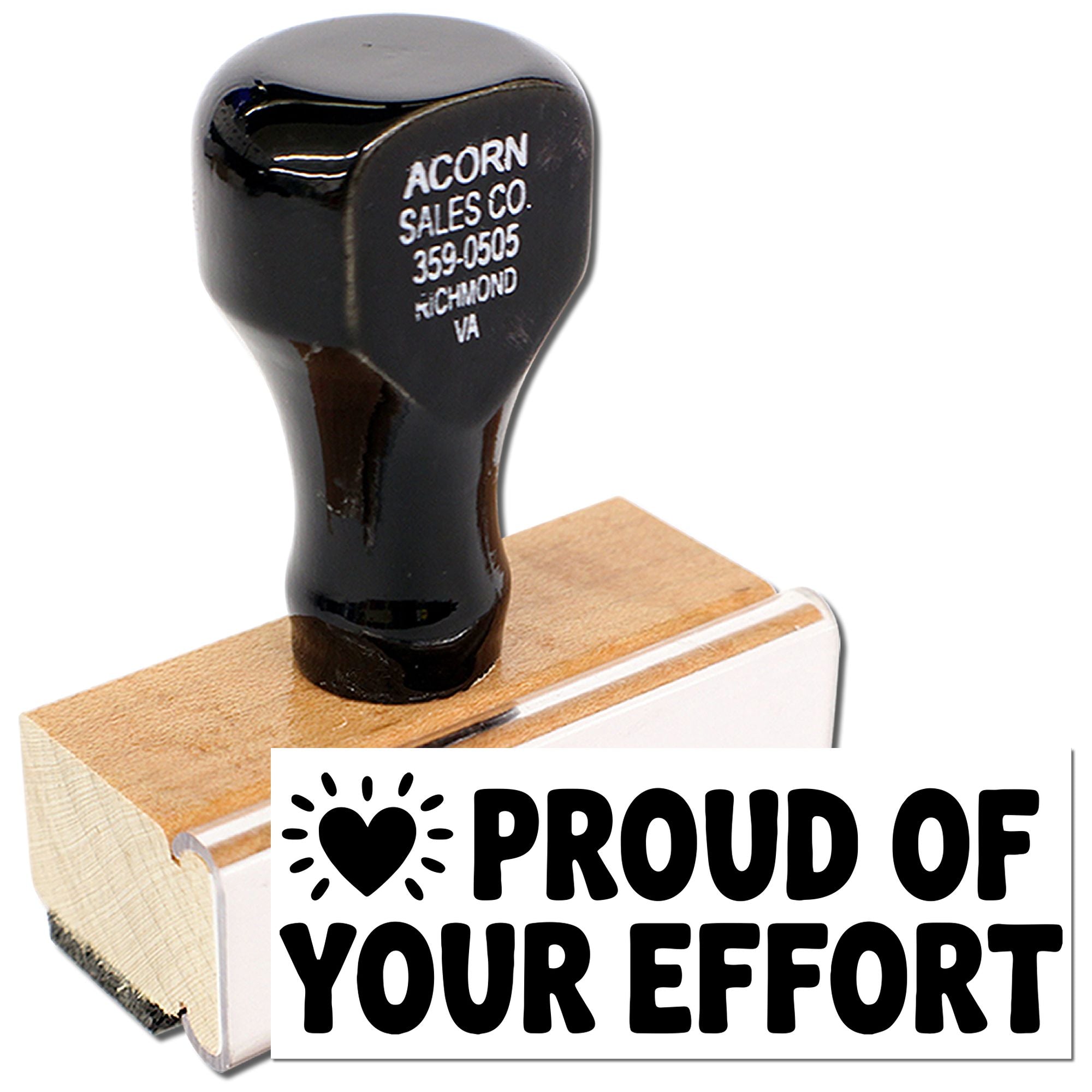 Custom rubber stamp reading Proud of Your Effort for teacher encouragement, awards, and motivational business branding.