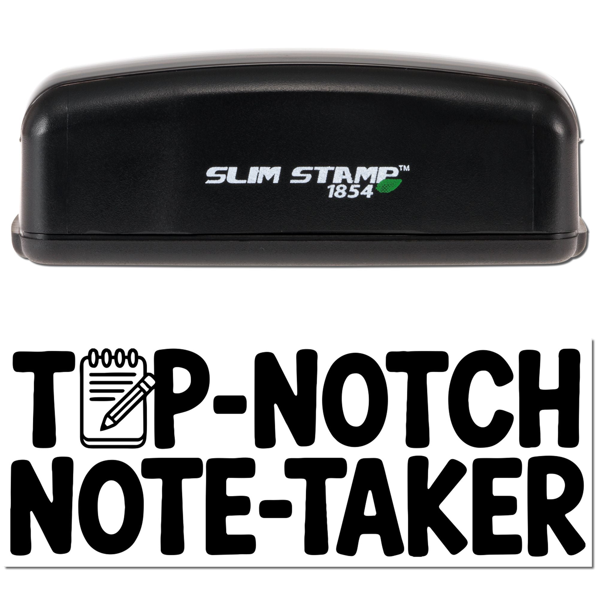 Custom Slim Stamp 1854 self-inking rubber stamp with Top-Notch Note-Taker logo for office, school, or planner use.