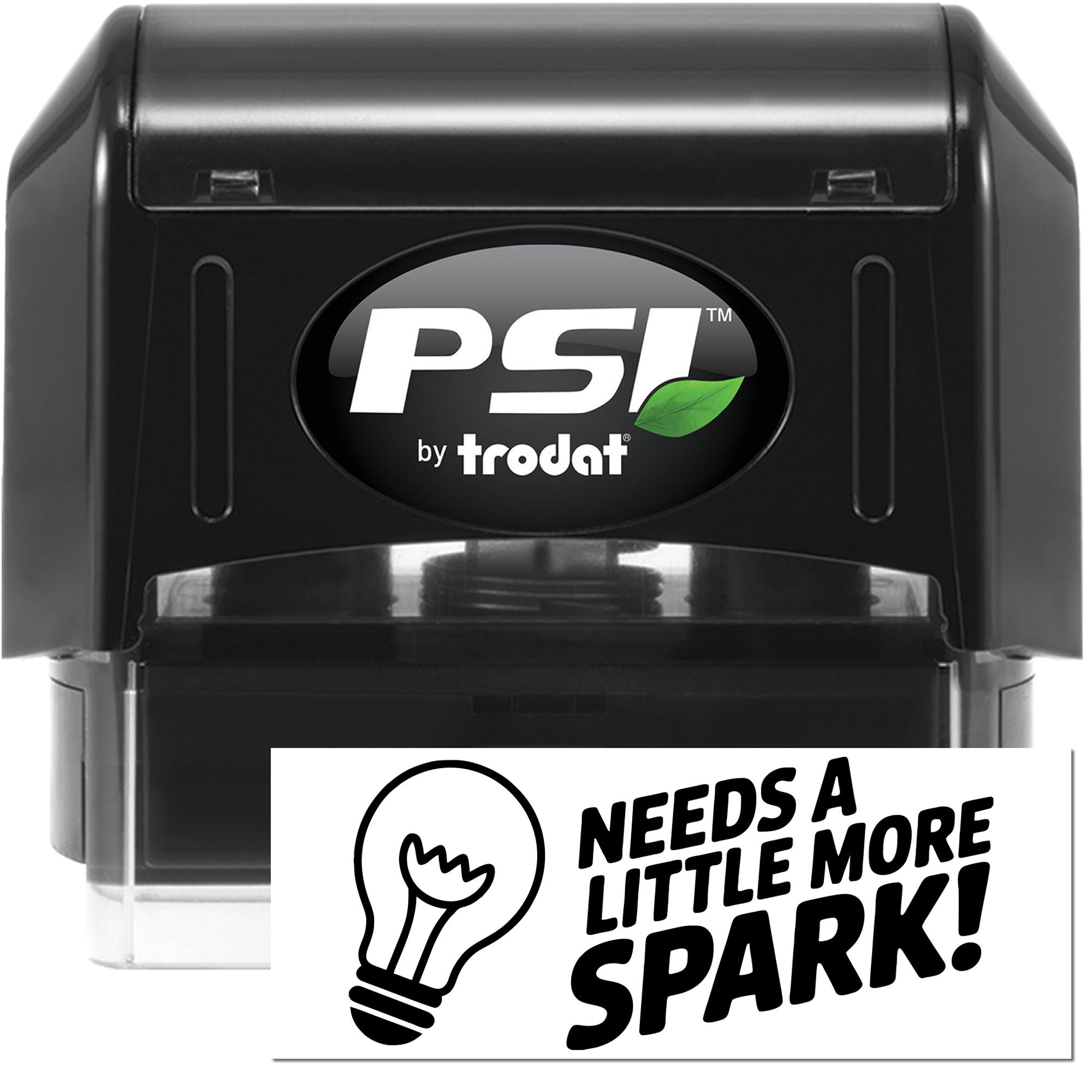 PSI by Trodat self-inking rubber stamp with Needs a Little More Spark! lightbulb design for creative office marking.
