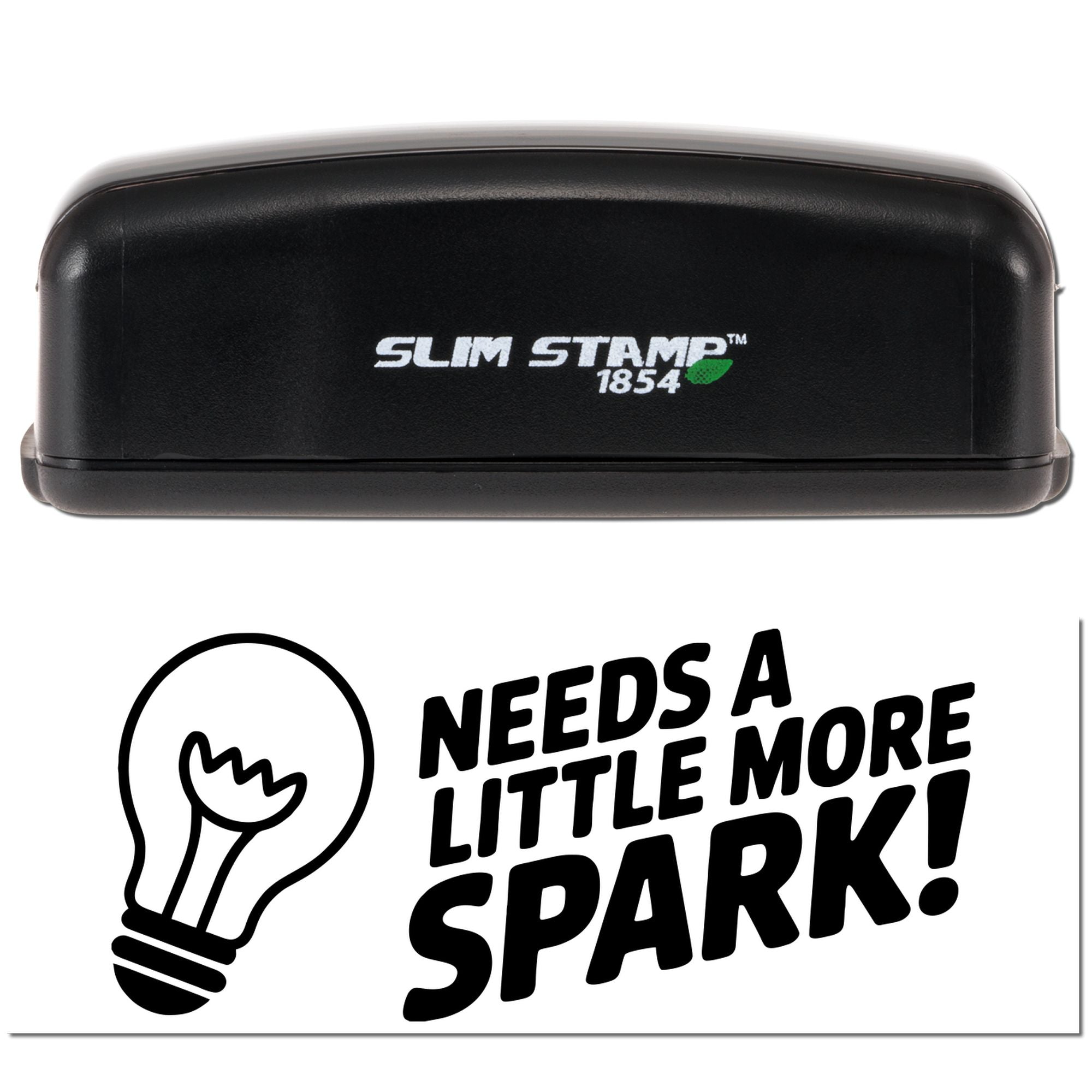 Slim Stamp self-inking rubber stamp with Needs a little more spark! lightbulb design for fun office messaging.