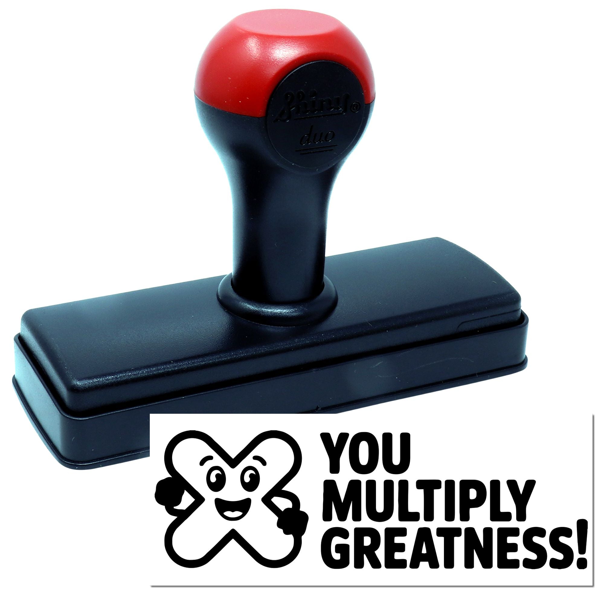 Custom self-inking rubber stamp with You Multiply Greatness! imprint for motivational teacher, office, or business use.